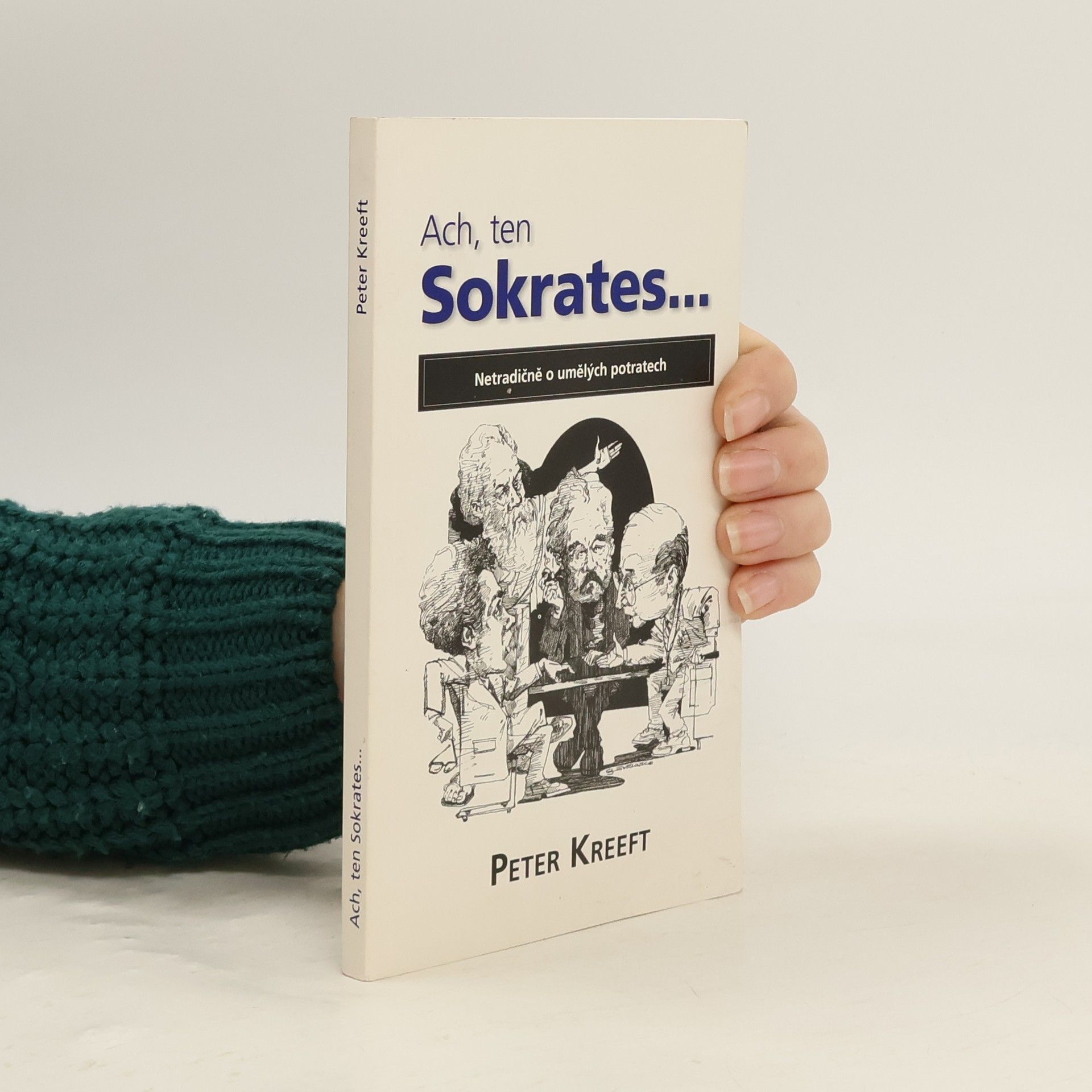 Peter Kreeft Ach, ten Sokrates...