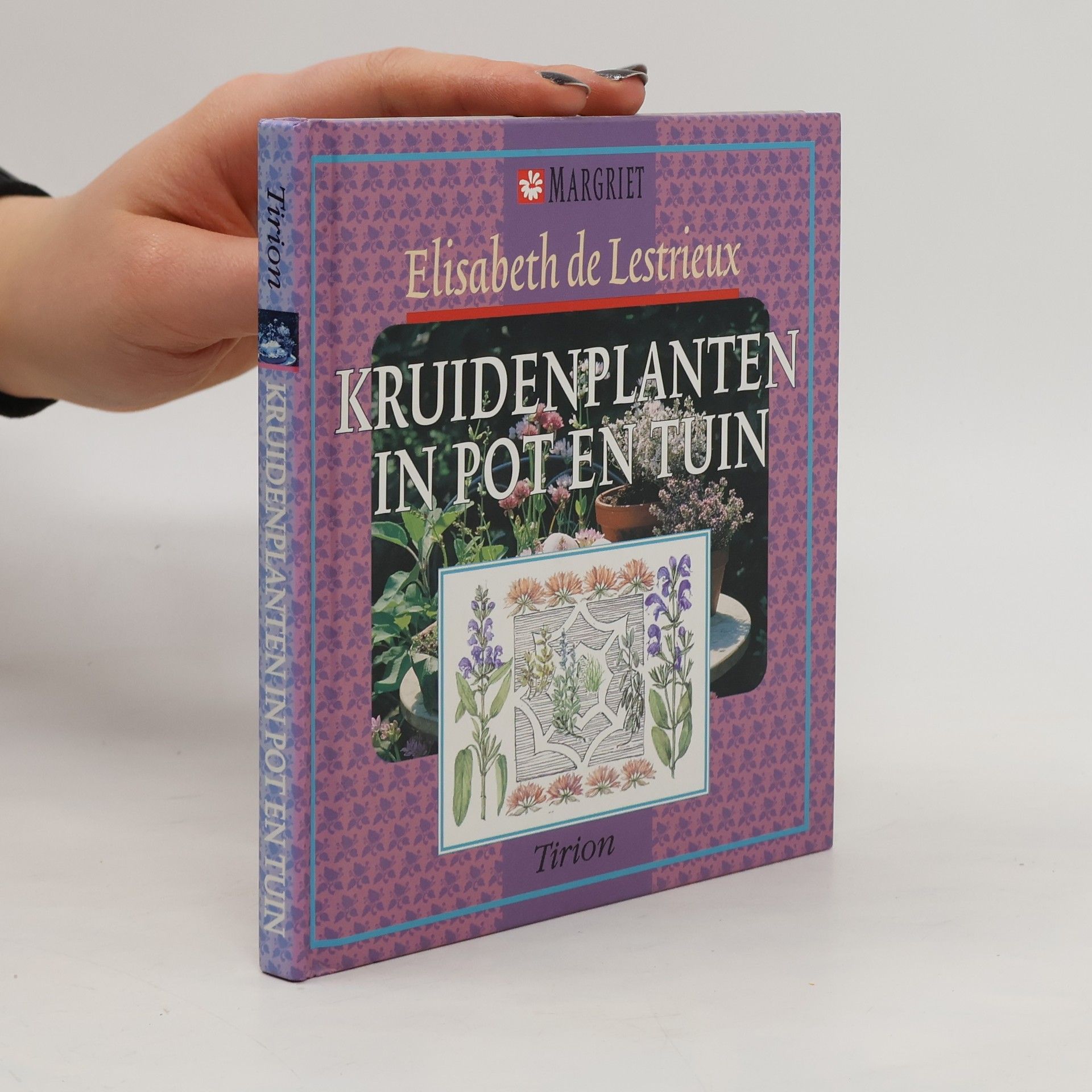 Elisabeth de Lestrieux Kruidenplanten in pot en tuin