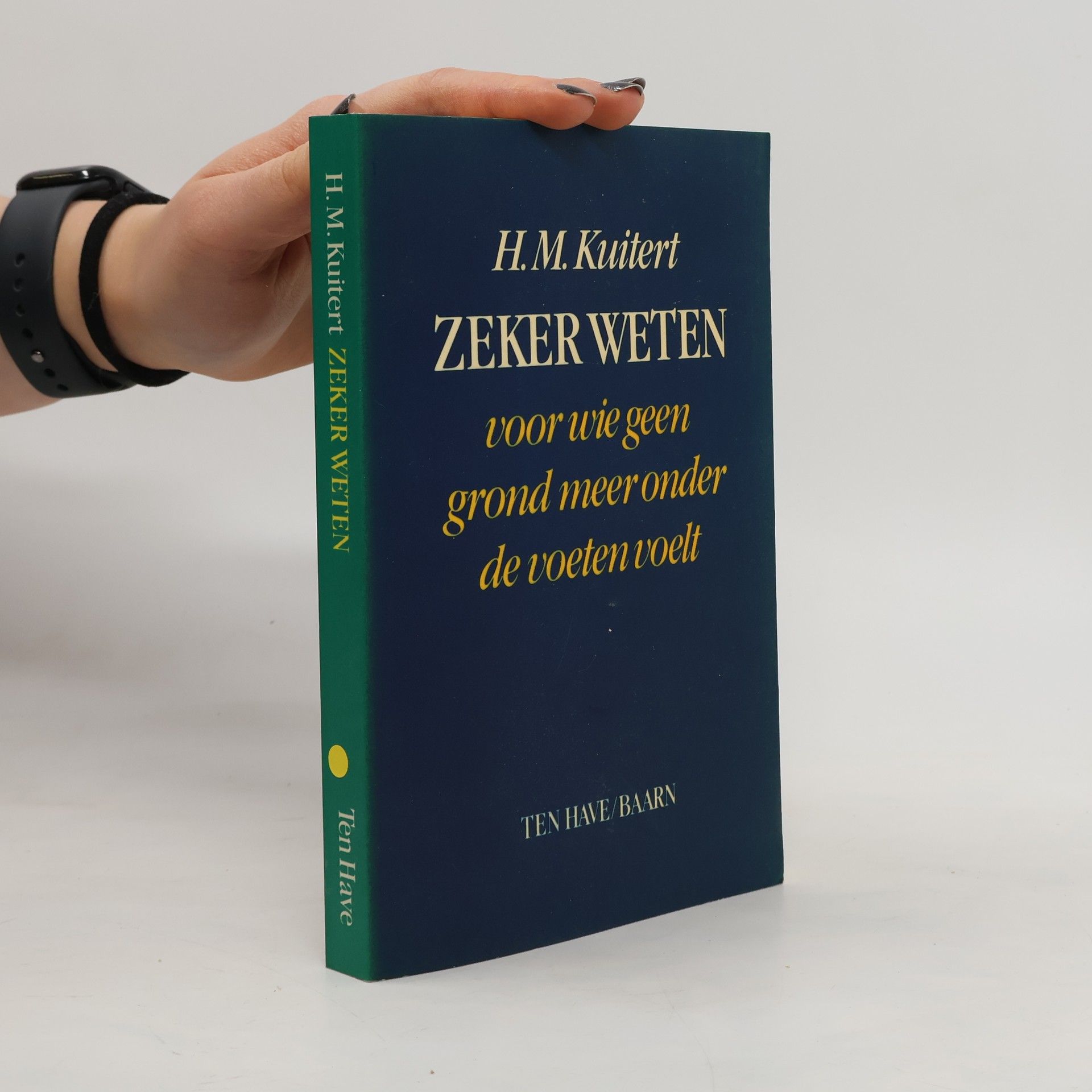 Harminus Martinus Kuitert Zeker weten