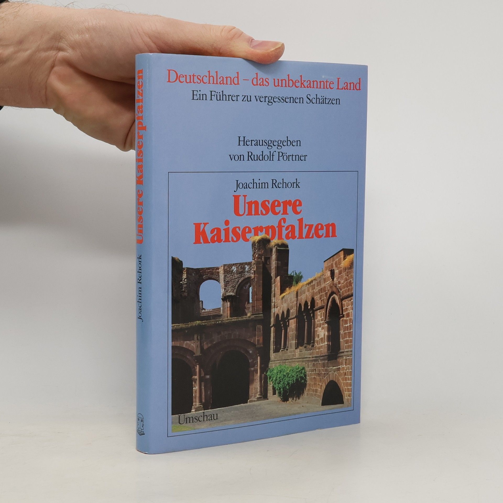 Unsere Kaiserpfalzen