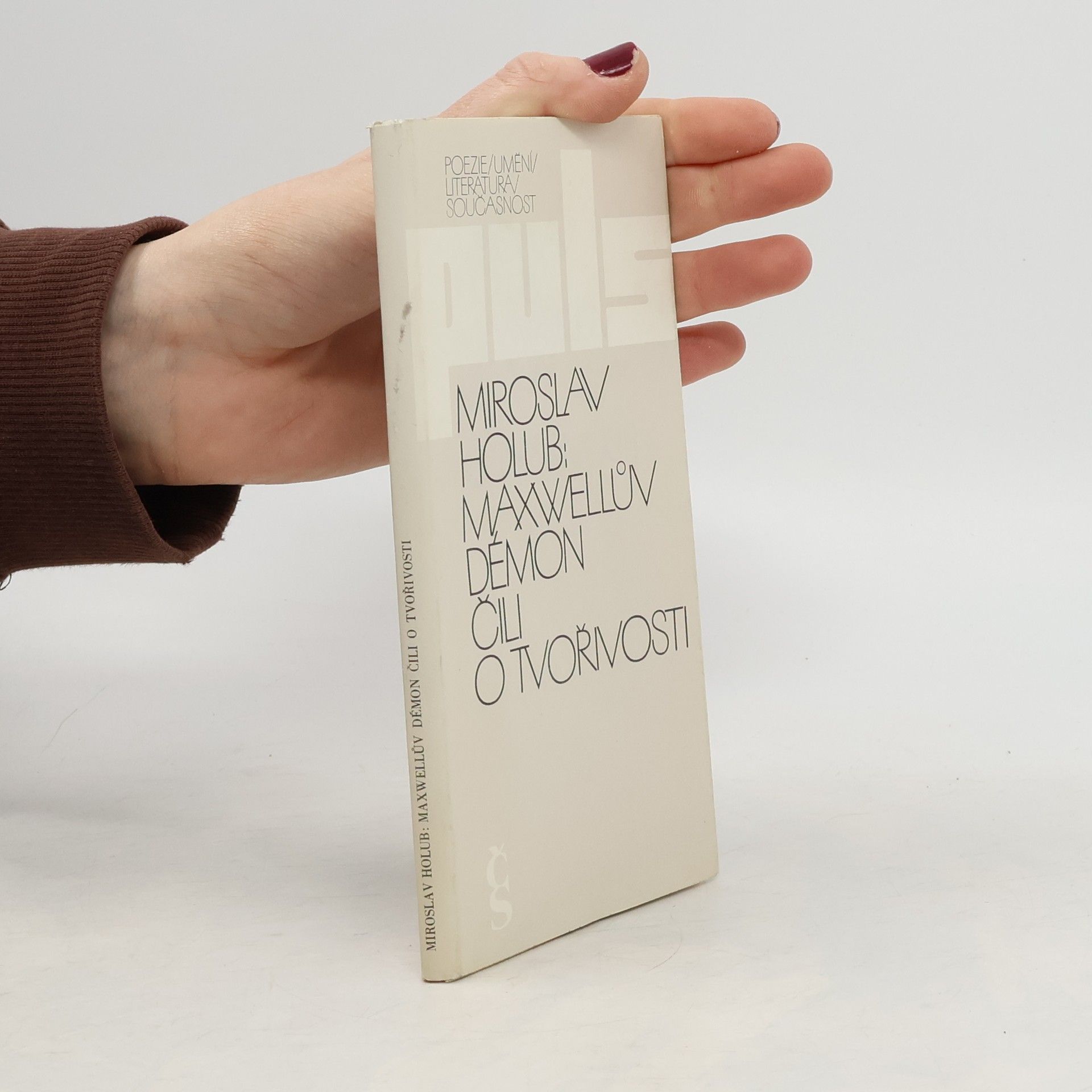 Miroslav Holub Maxwellův démon, čili, O tvořivosti