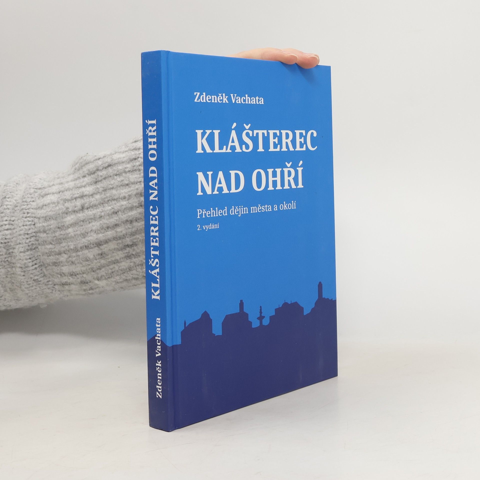 Zdeněk Vachata Klášterec nad Ohří (2. doplněné vydání)