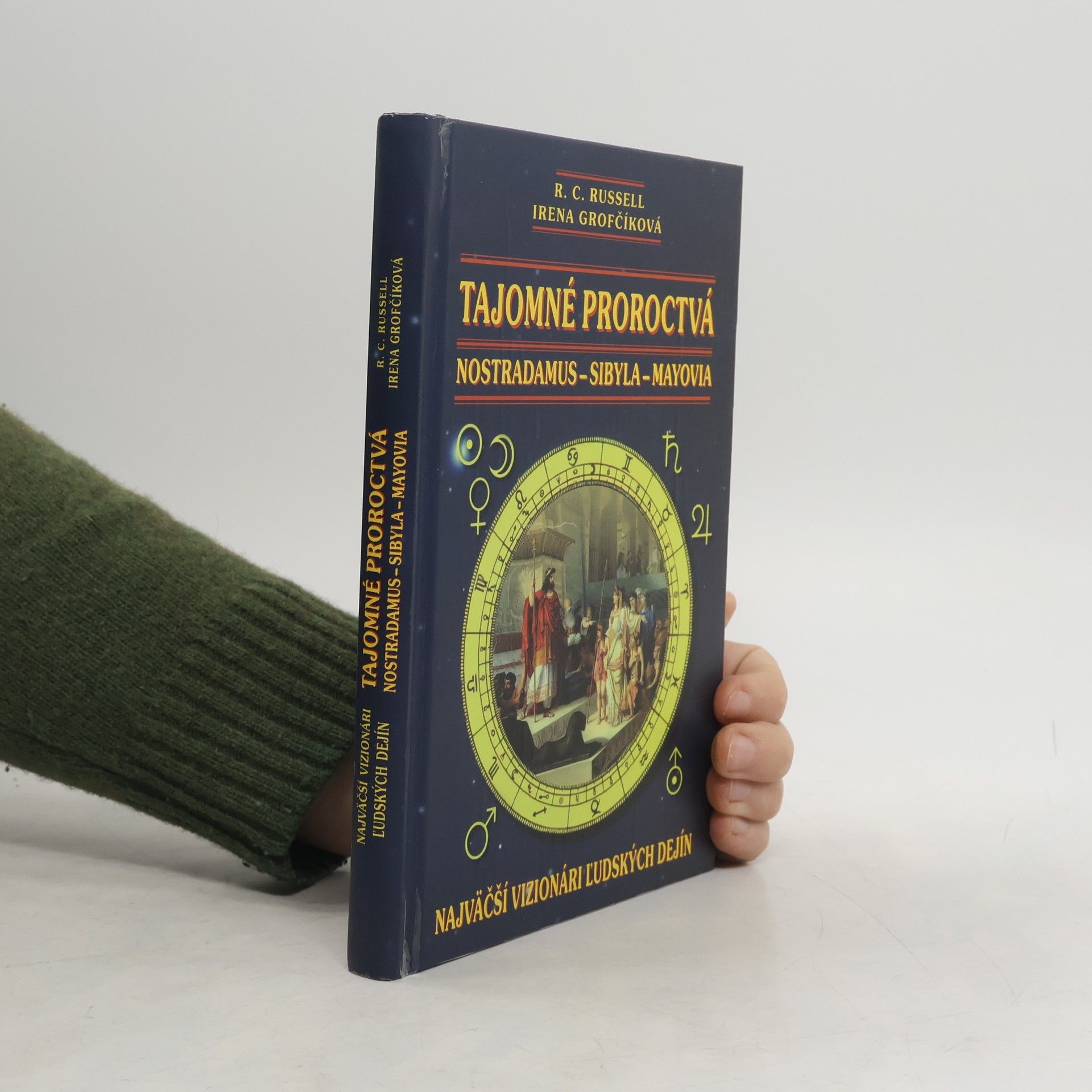 Tajomné proroctvá - Nostradamus-Sybila-Mayovia