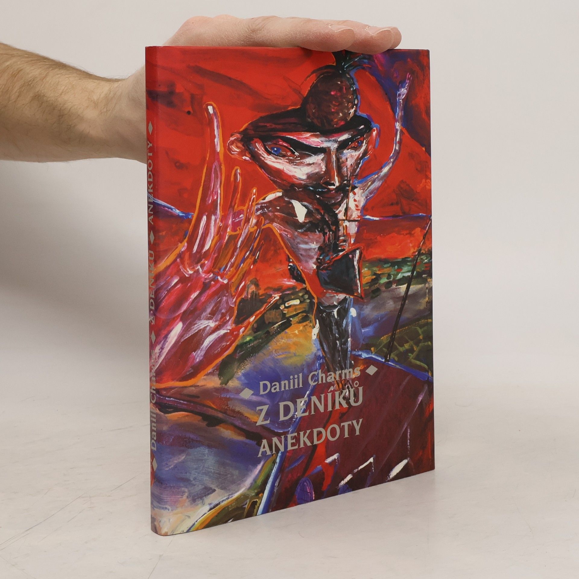 Daniil Ivanovič Charms Z deníků. Anekdoty