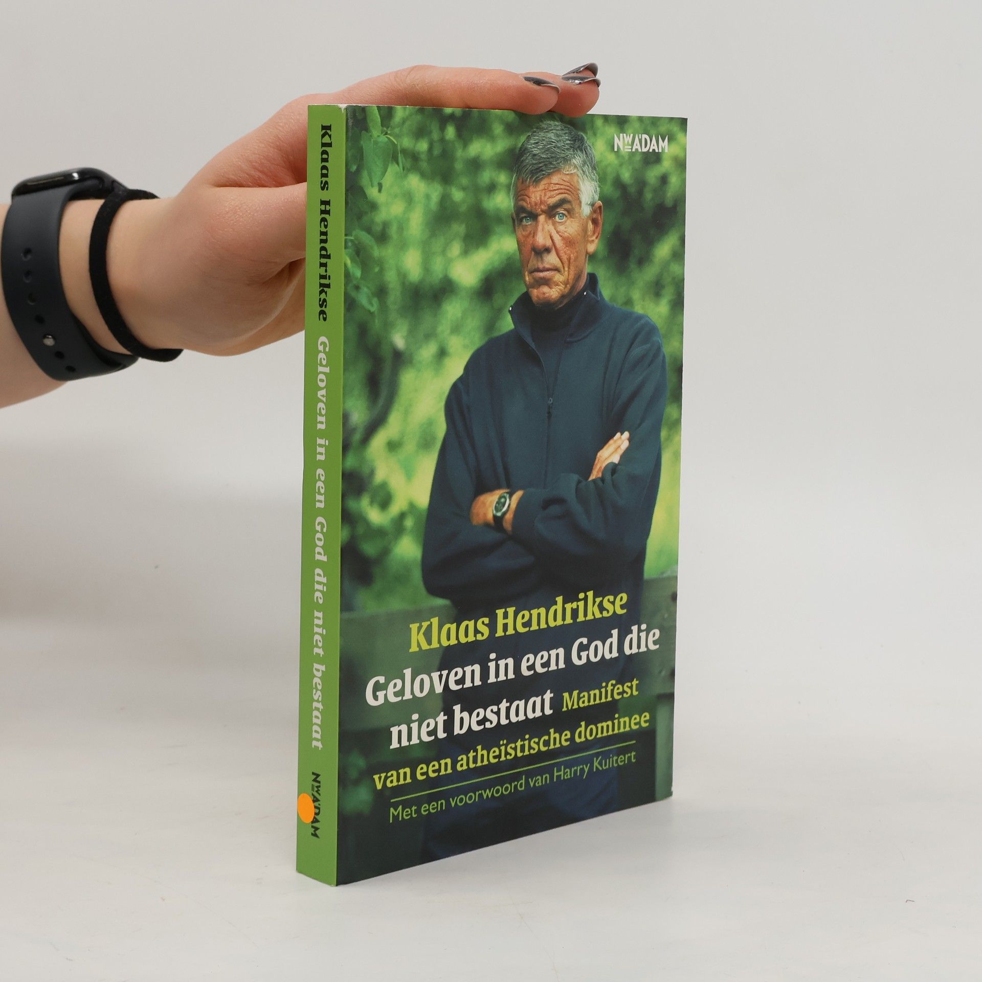 Klaas Hendrikse Geloven in een God die niet bestaat