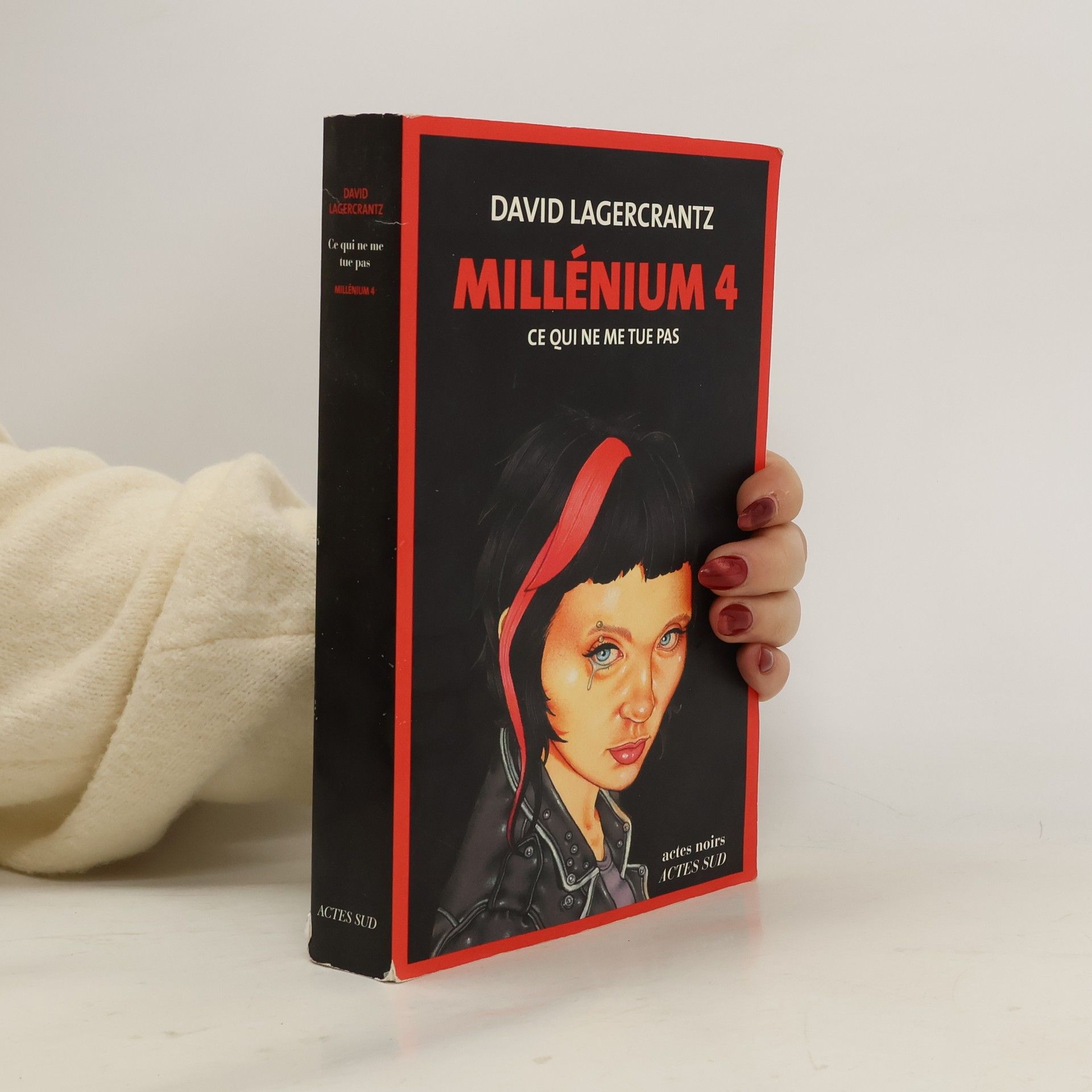 David Lagercrantz Millénium. Ce qui ne me tue pas