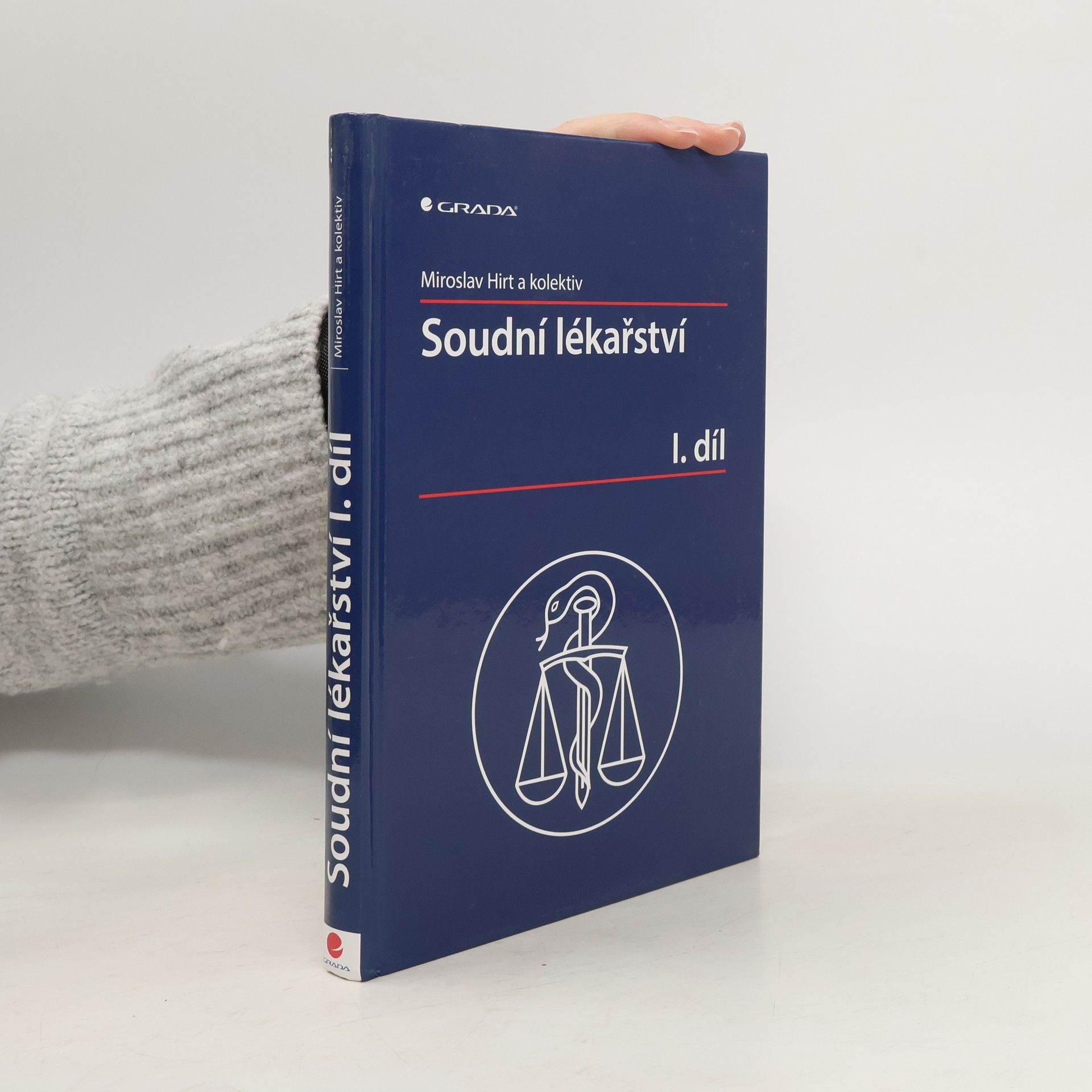 Miroslav Hirt Soudní lékařství - I. díl