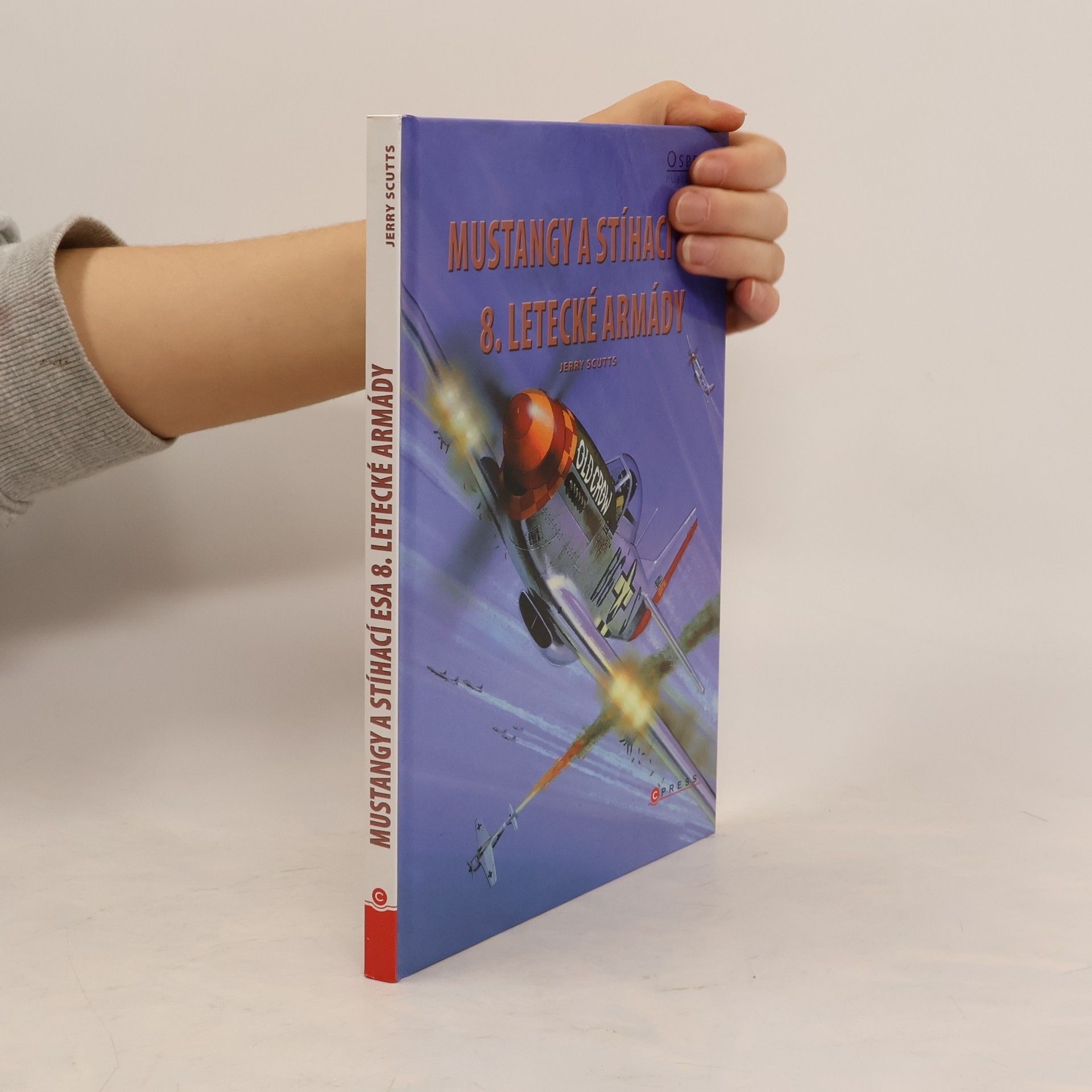 Jerry Scutts Mustangy a stíhací esa 8. letecké armády