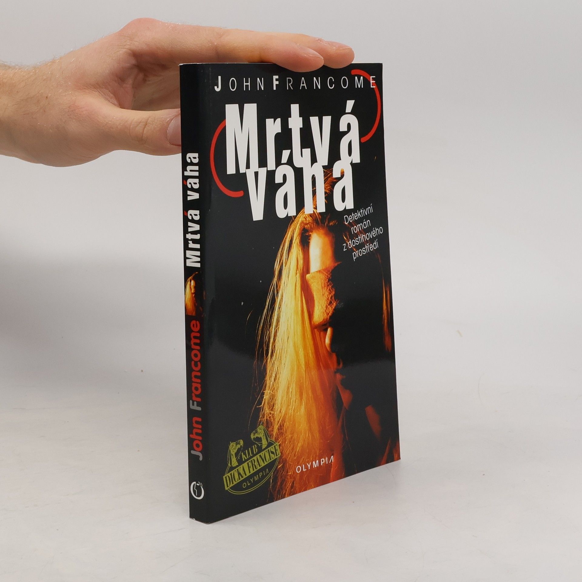 John Francome Mrtvá váha