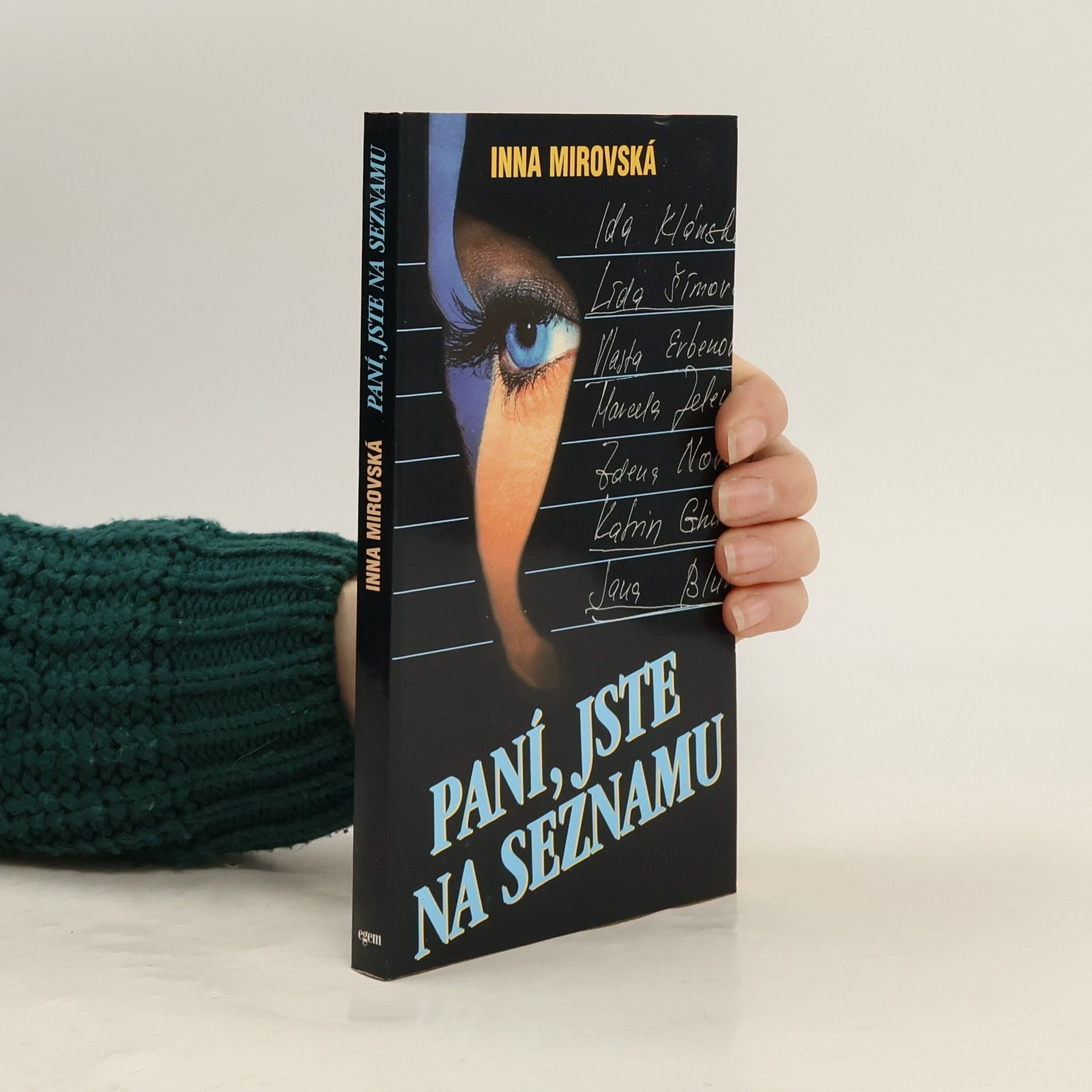 Inna Mirovská Paní, jste na seznamu