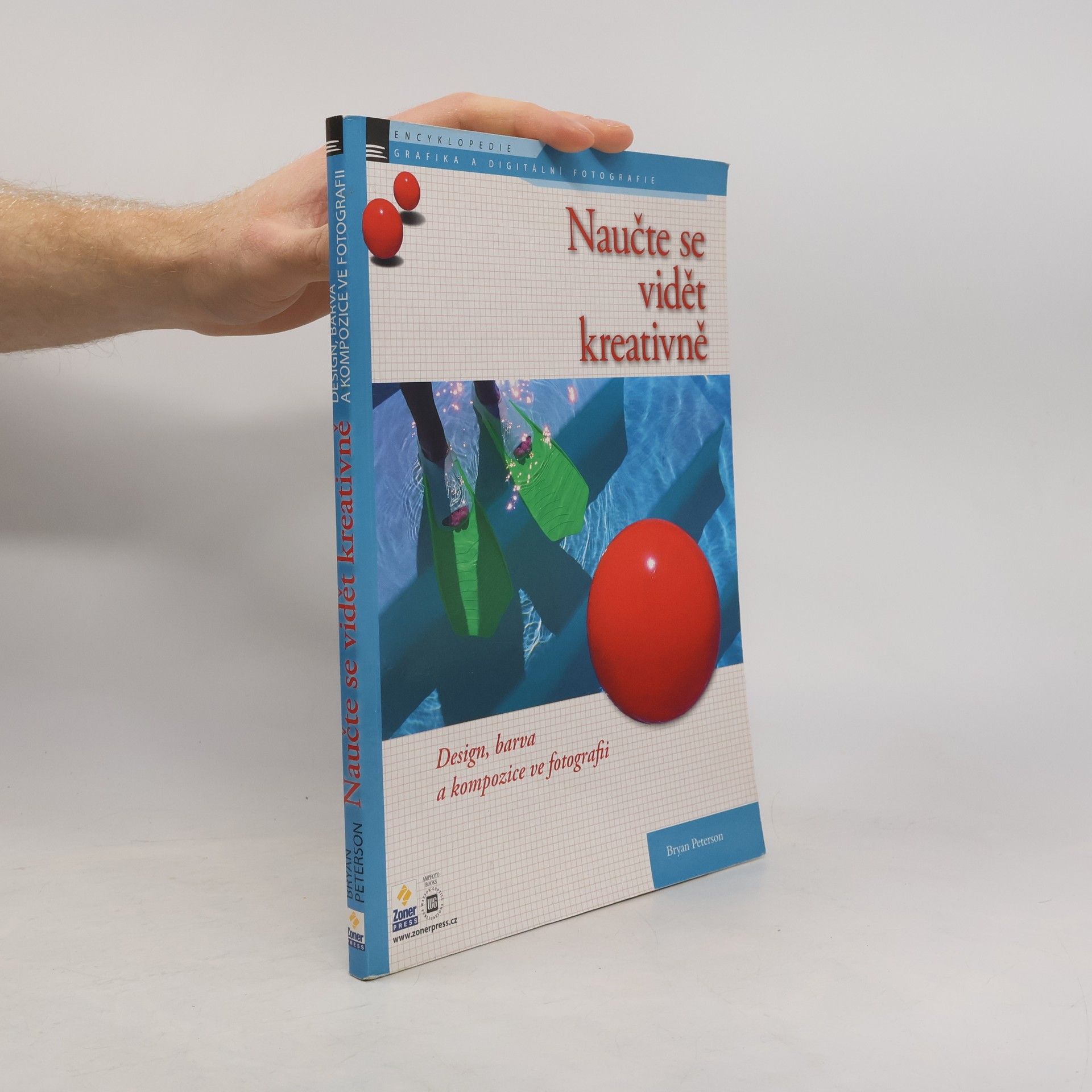 Bryan F. Peterson Naučte se vidět kreativně