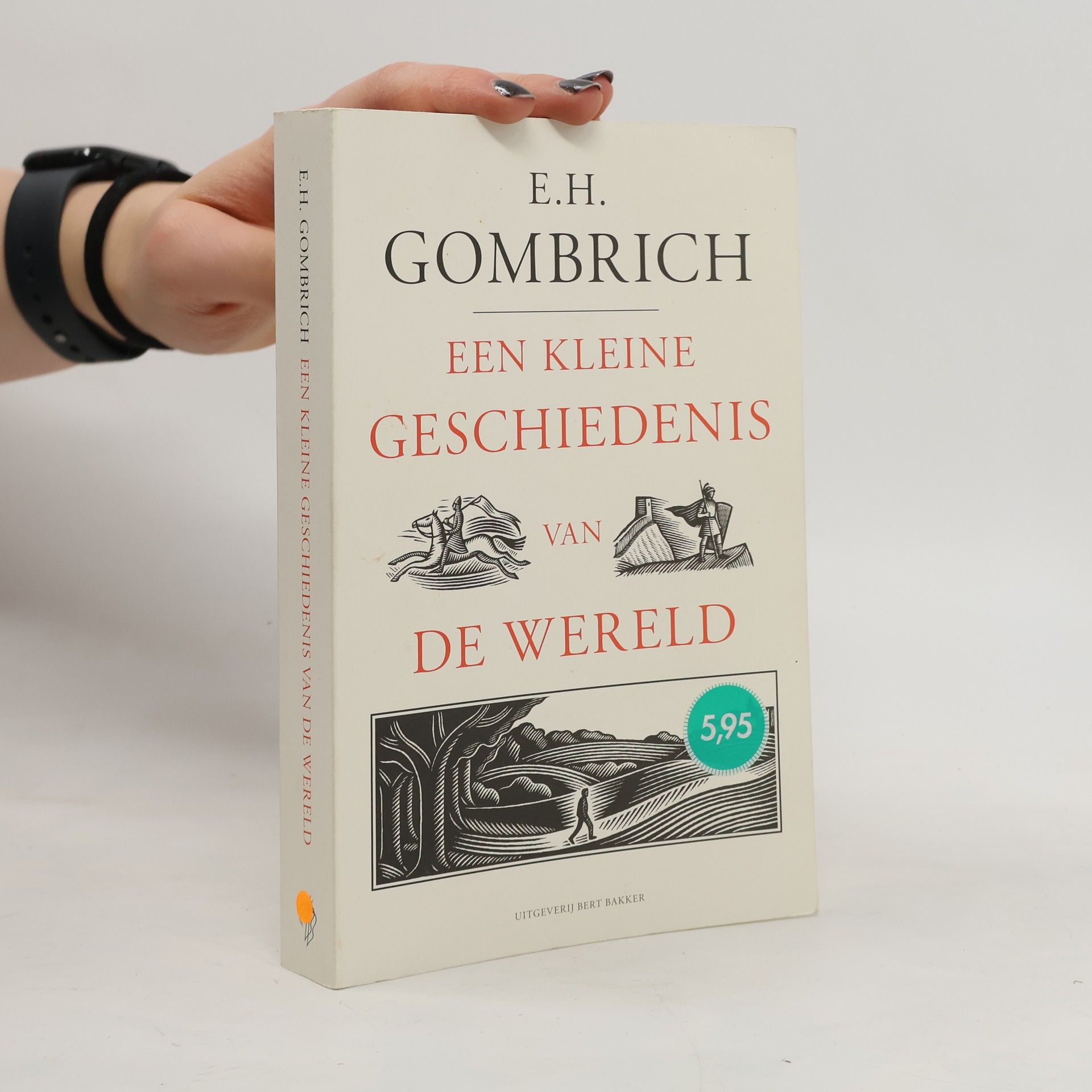Ernst Gombrich Een kleine geschiedenis van de wereld