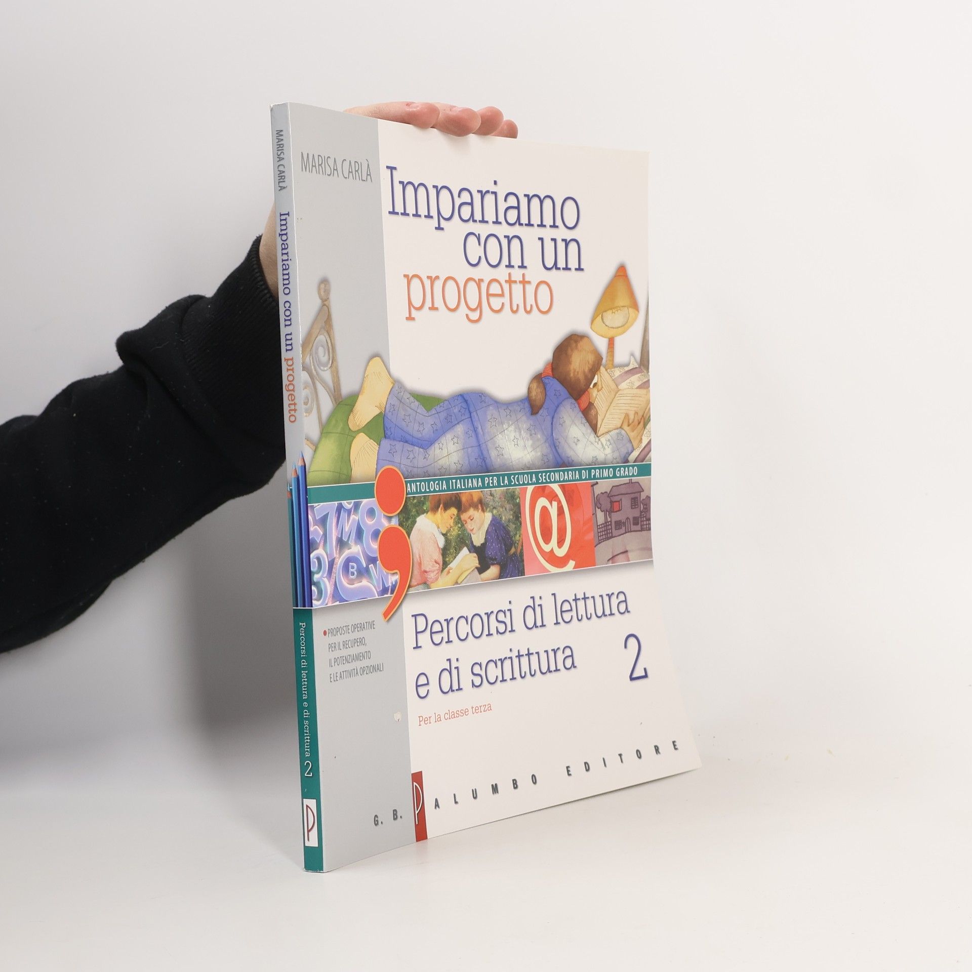 Marisa Carlá Percorsi di lettura e di scrittura - 3: Impariamo con un progetto. Per la scuola media