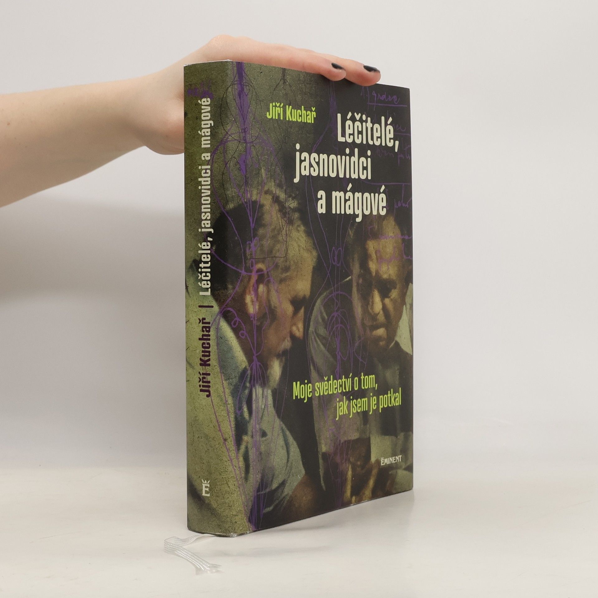 Jiří Kuchař Léčitelé, jasnovidci a mágové