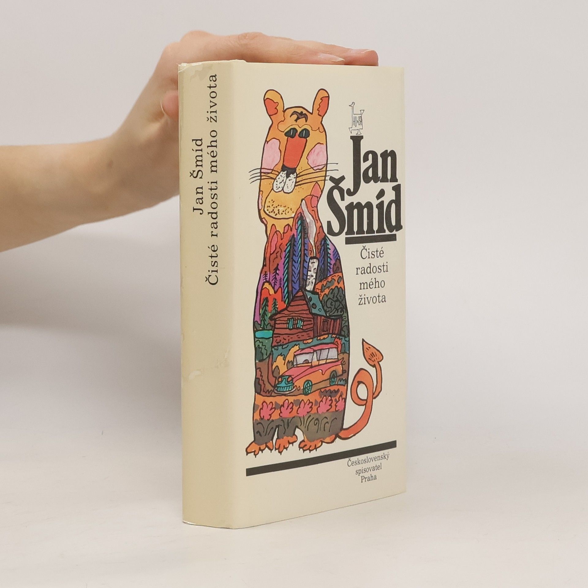 Jan Šmíd Čisté radosti mého života