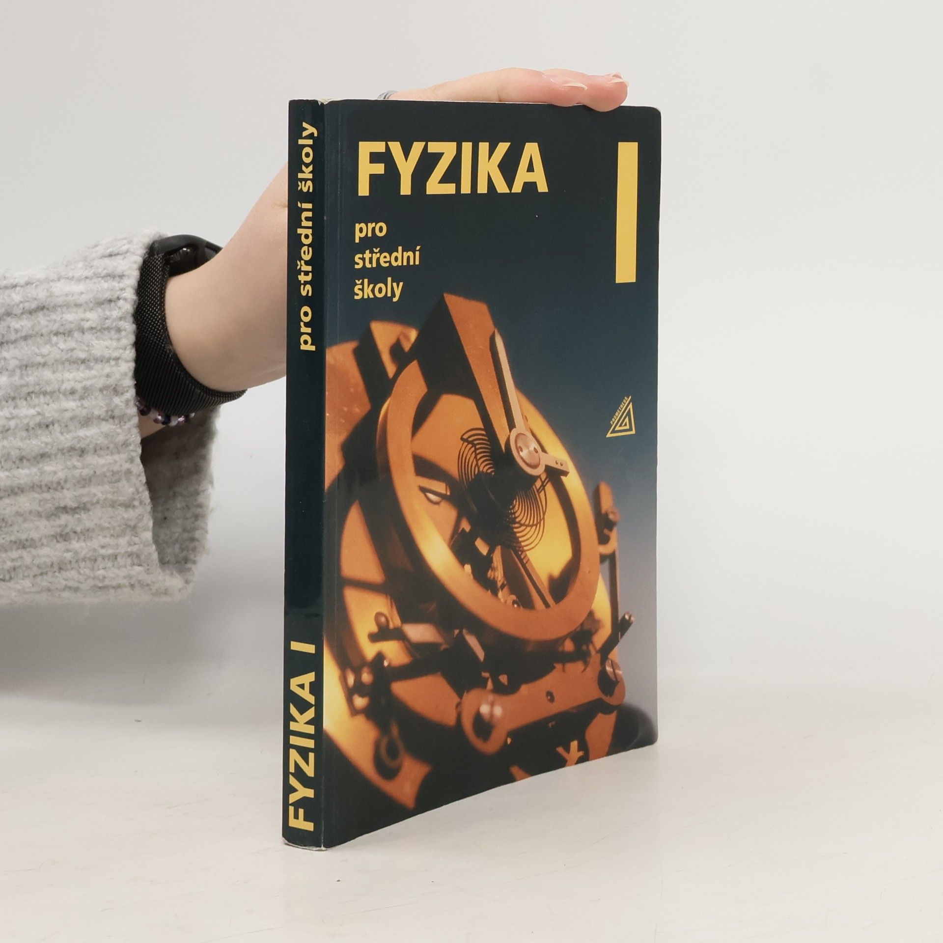 Fyzika pro střední školy I