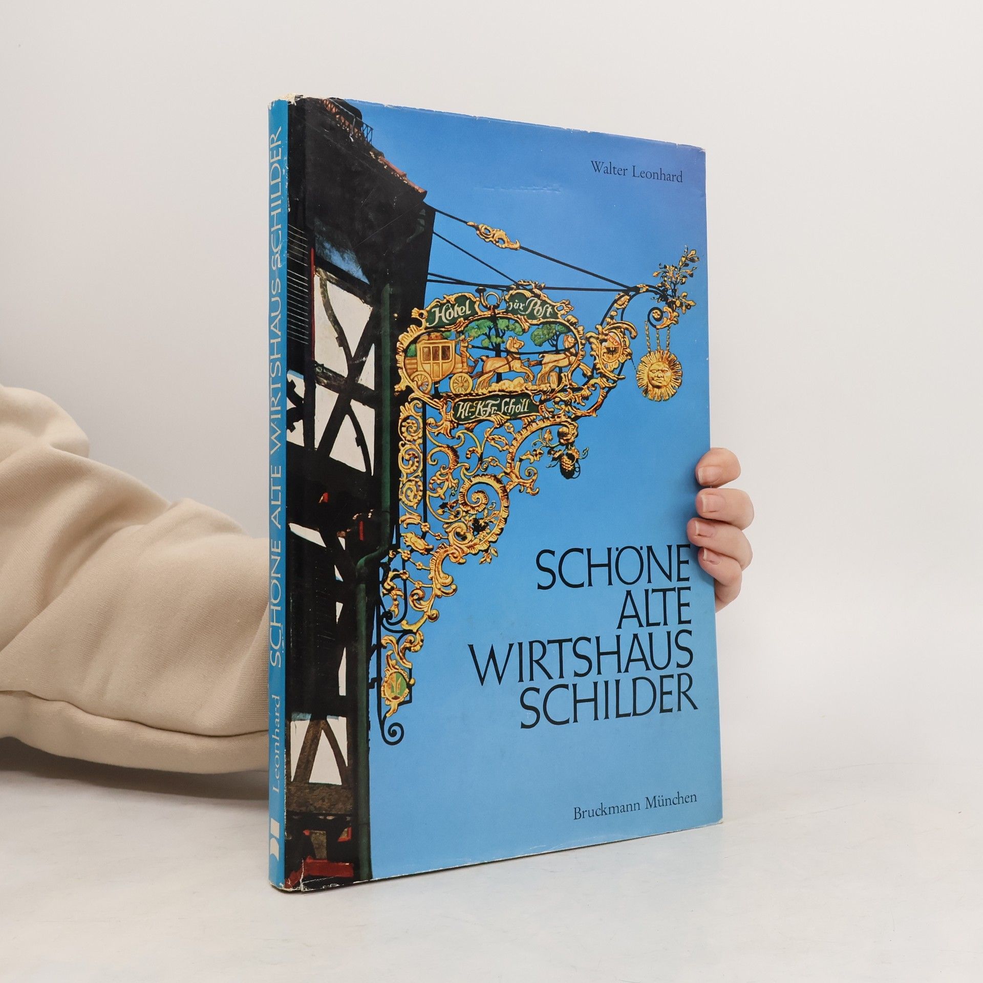 Hans-Walter Leonhard Schöne alte Wirtshausschilder