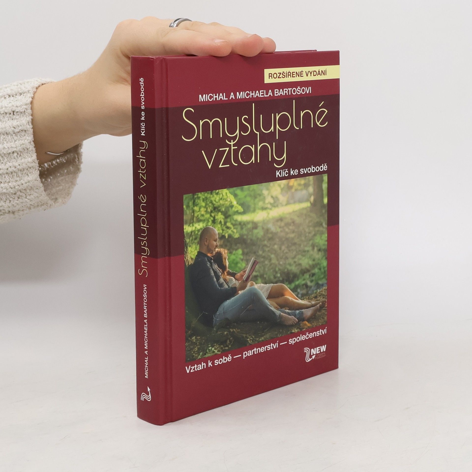 Michal Bartoš Smysluplné vztahy. Klíč ke svobodě