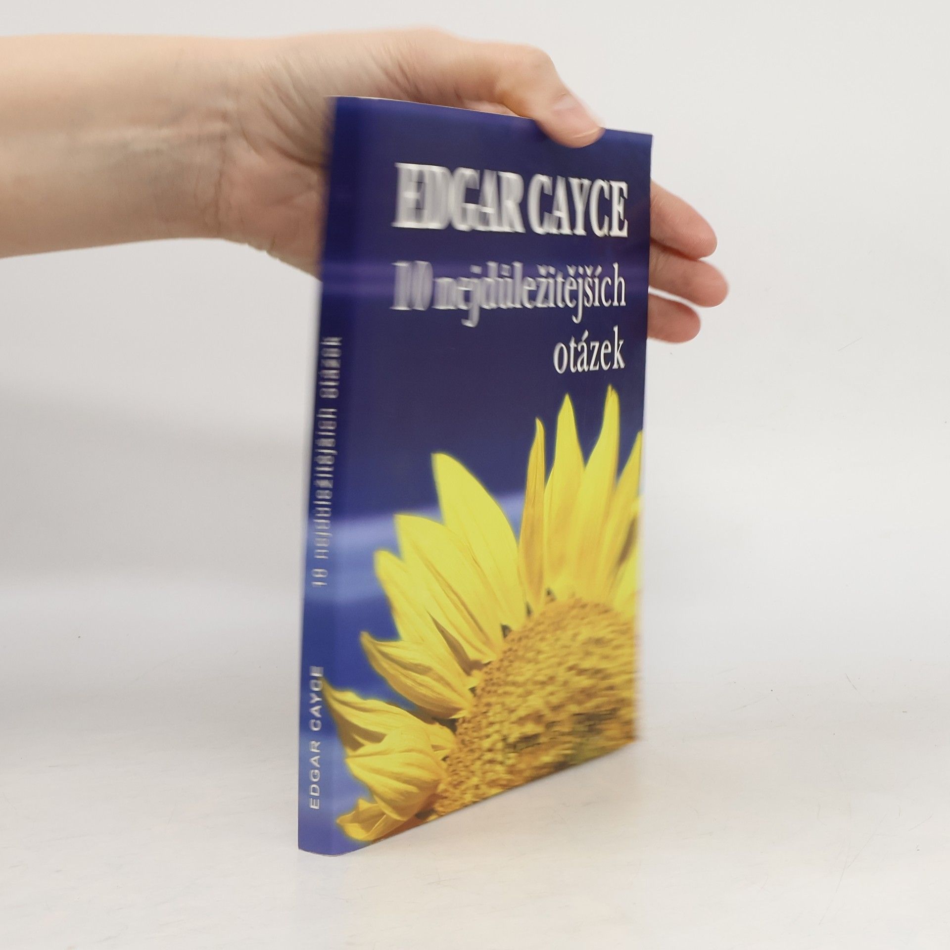 Edgar Evans Cayce 10 nejdůležitějších otázek