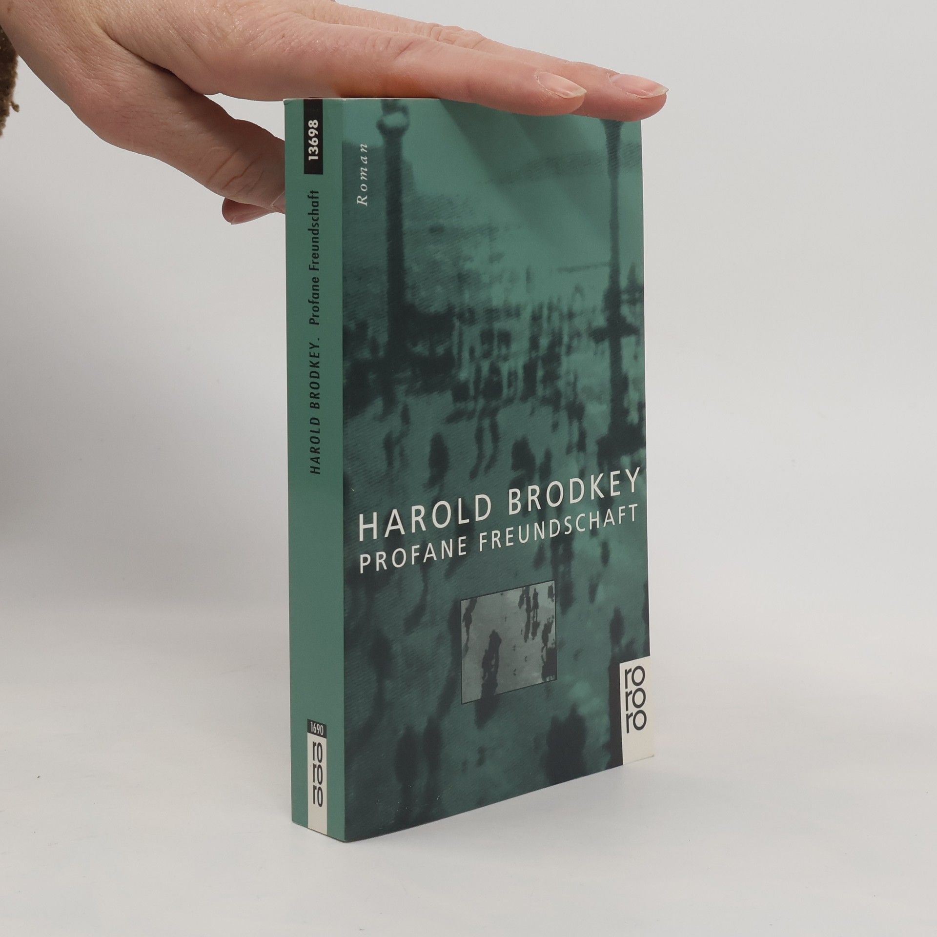 Harold Brodkey Profane Freundschaft