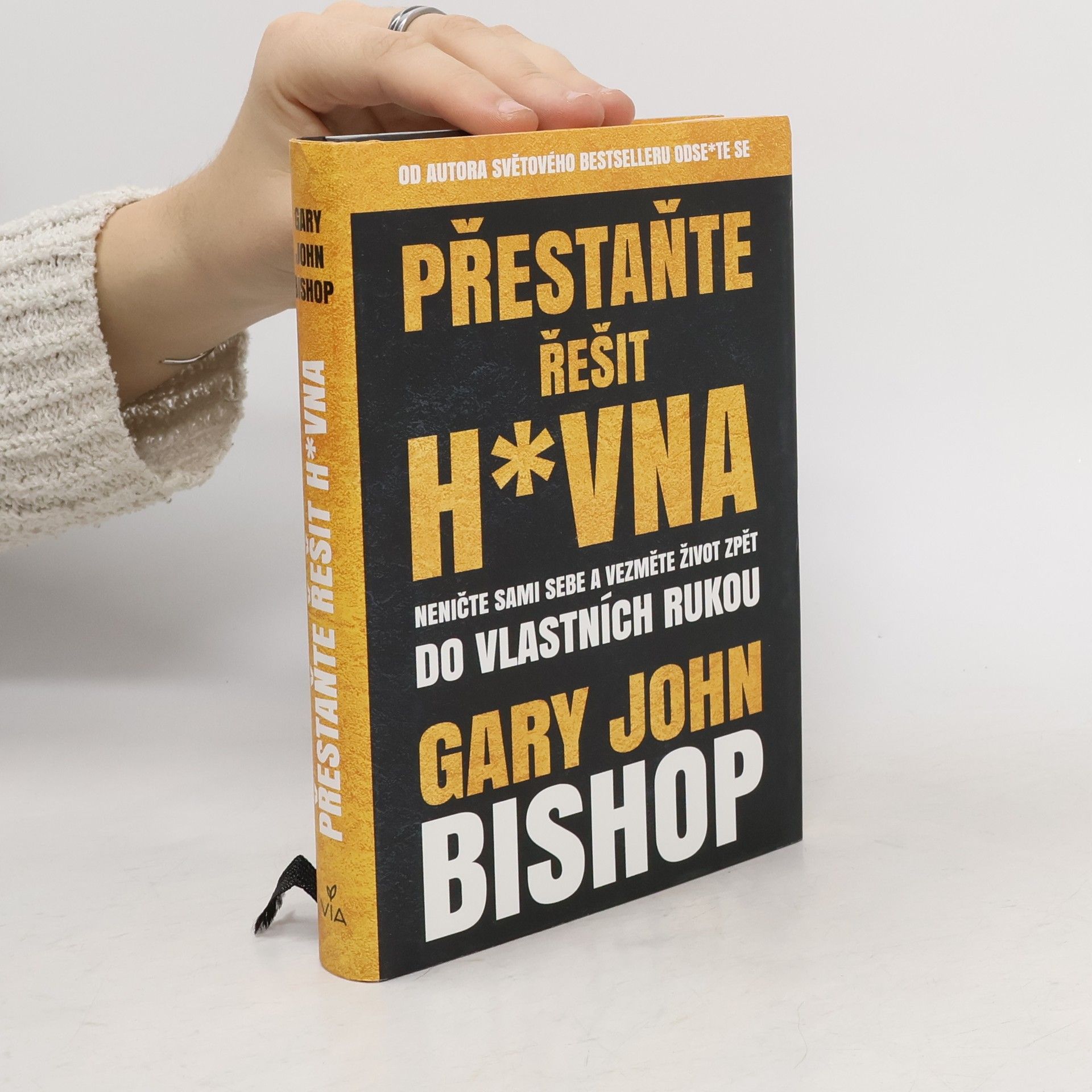 Gary John Bishop Přestaňte řešit h*vna