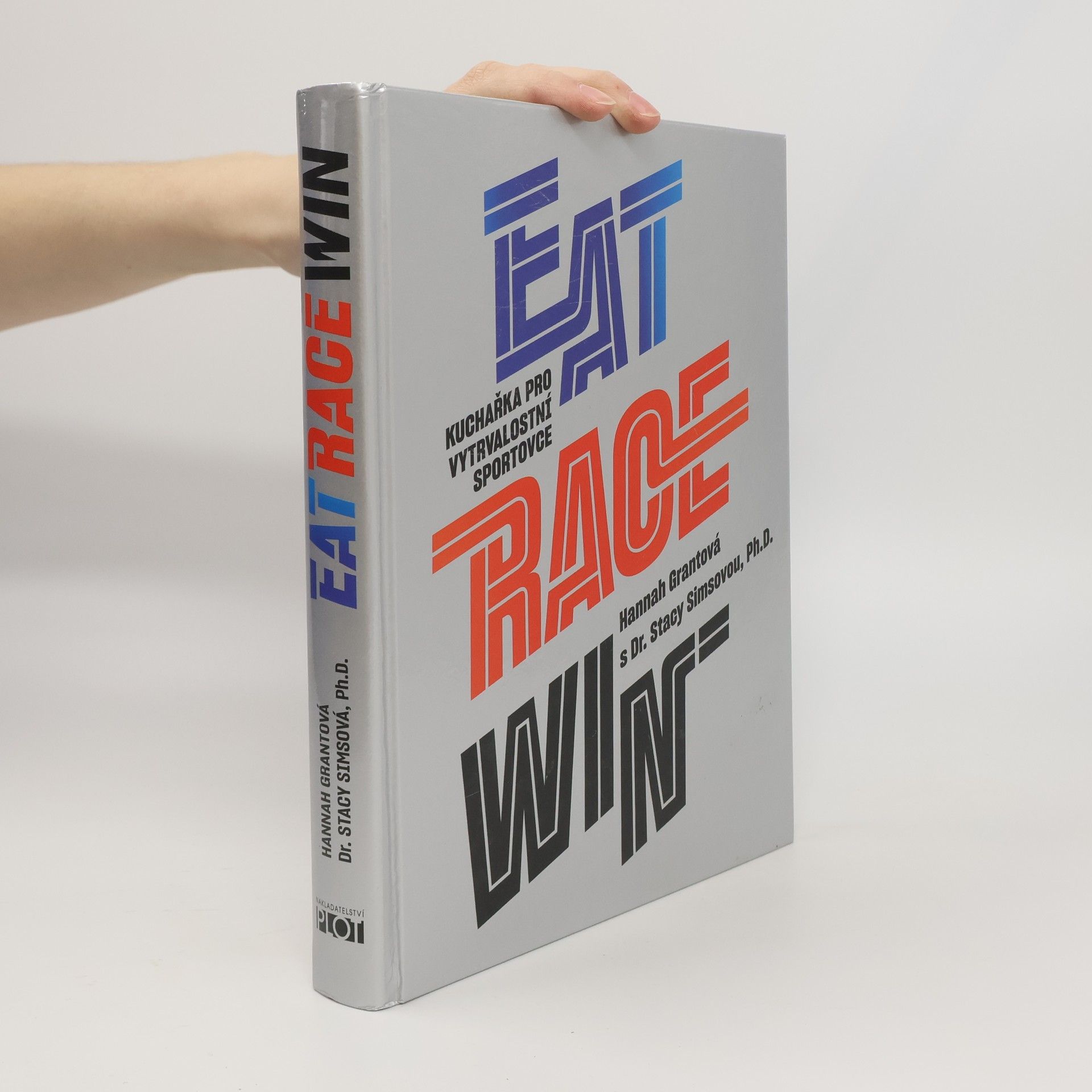 Eat race win : kuchařka pro vytrvalostní sportovce