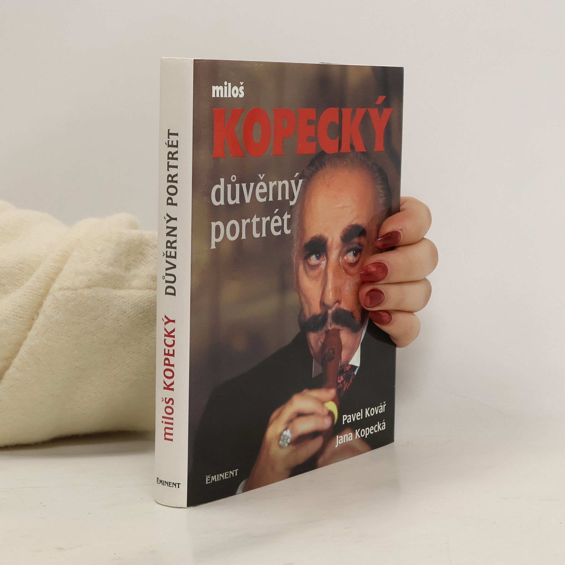 Pavel Kovář Miloš Kopecký. Důvěrný portrét