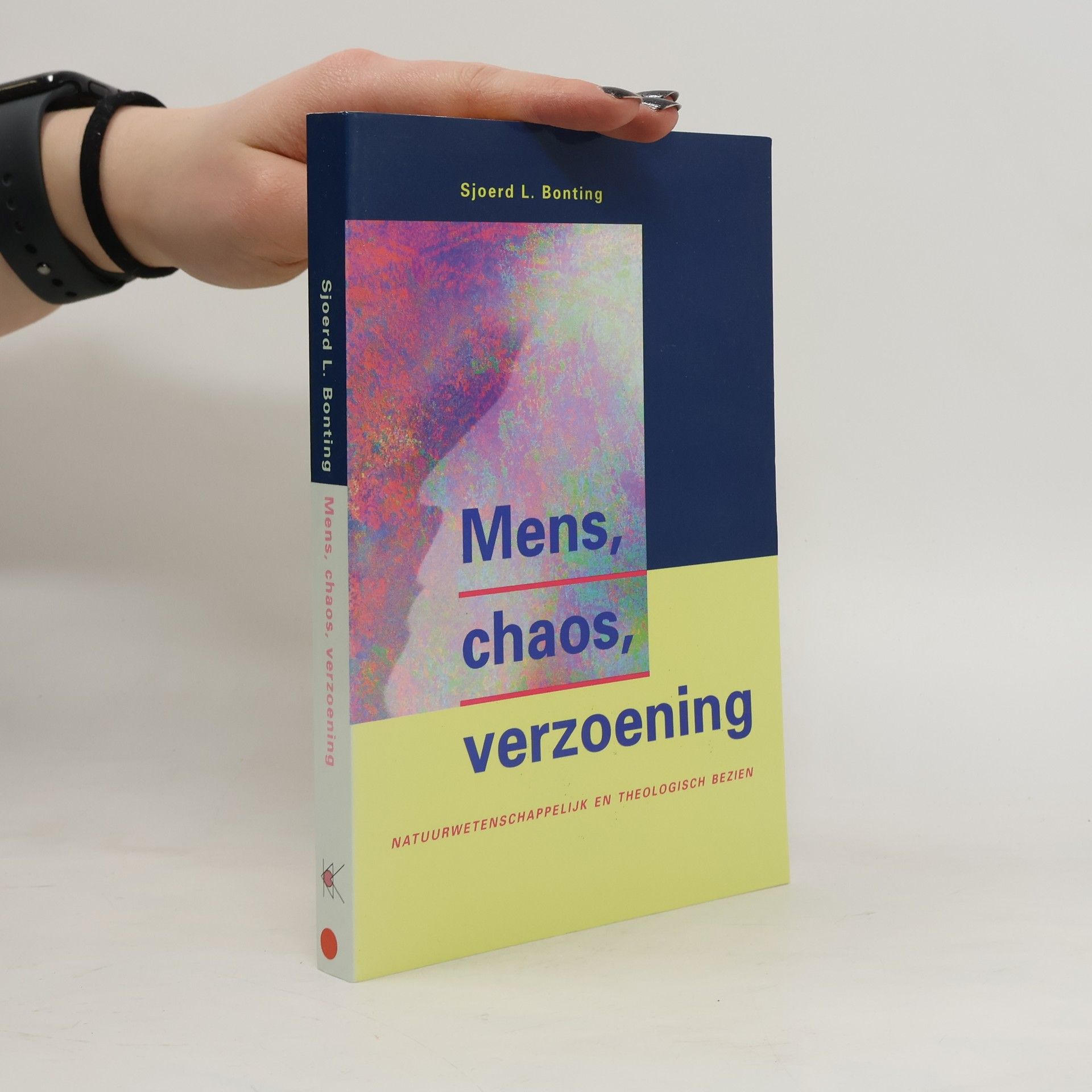Sjoerd Lieuwe Bonting Mens, chaos, verzoening