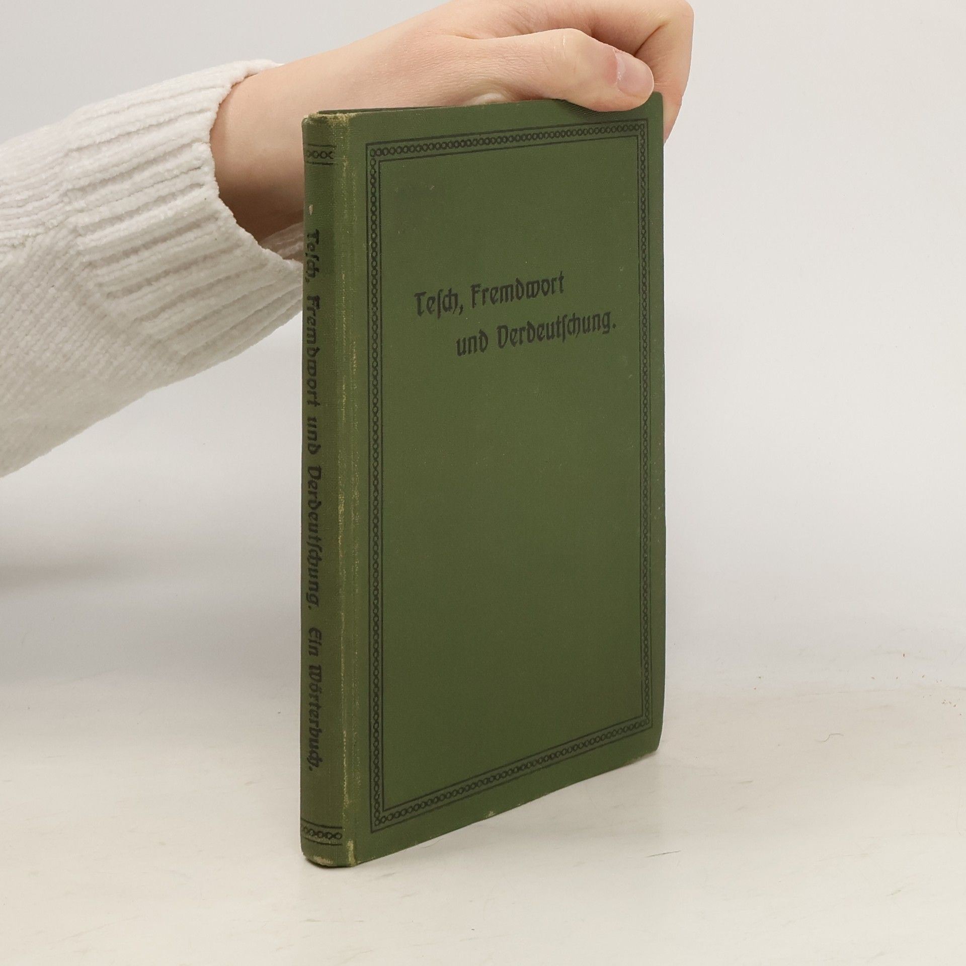 Albert Tesch Fremdwort und Verdeutschung