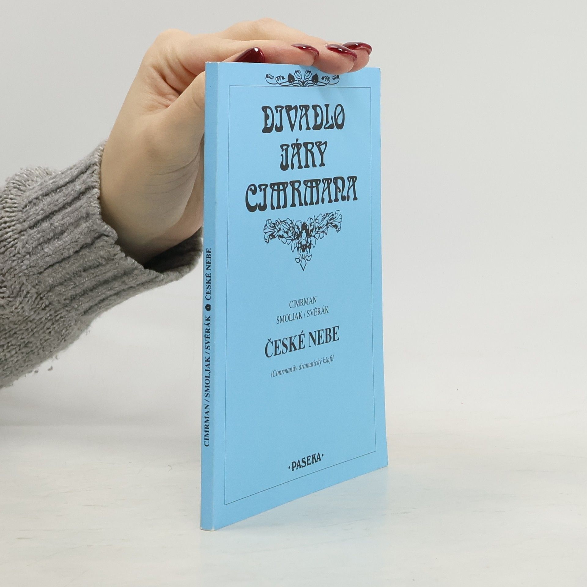 České nebe : (Cimrmanův dramatický kšaft)