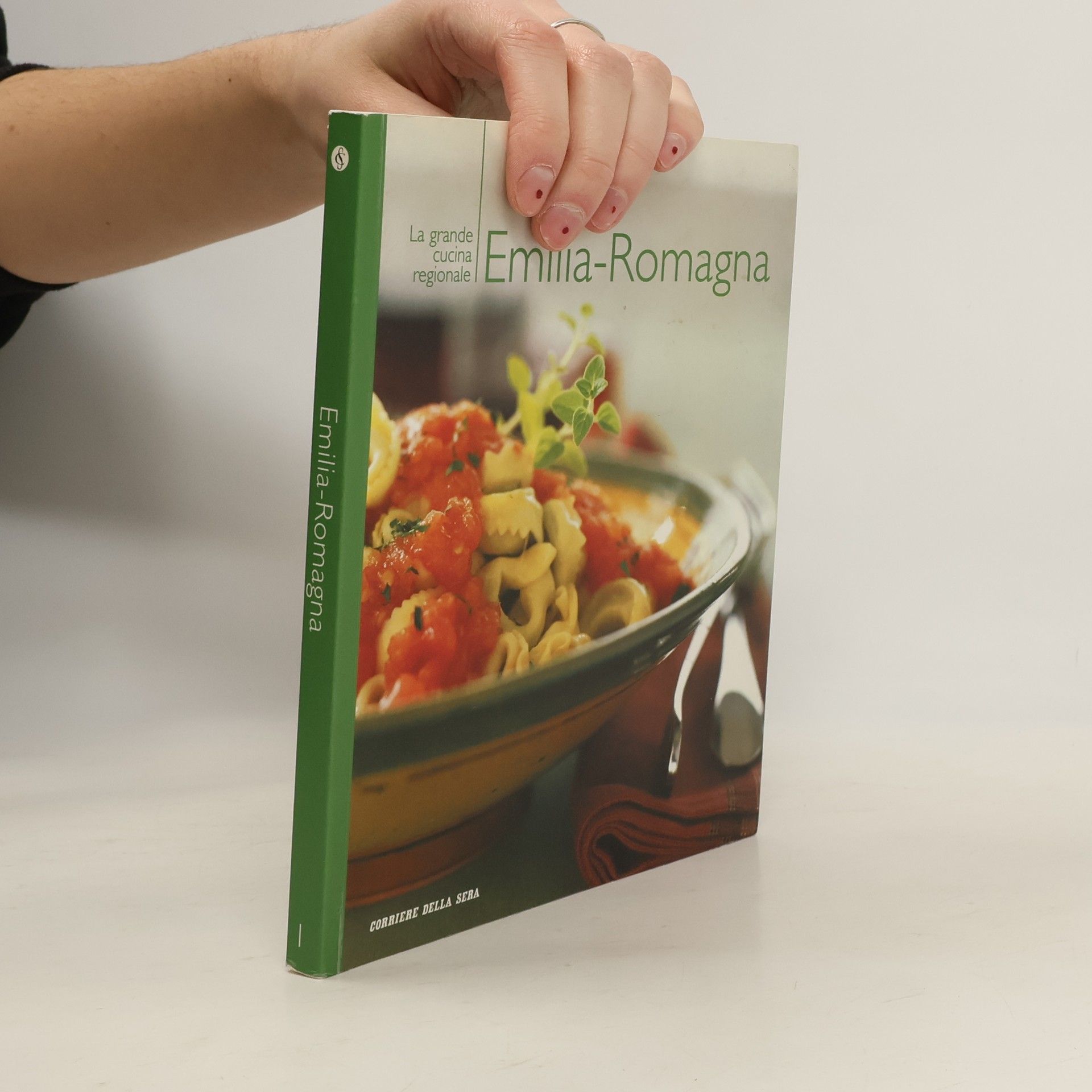 Collectif d'auteurs La grande cucina regionale 1. Emilia-Romagna