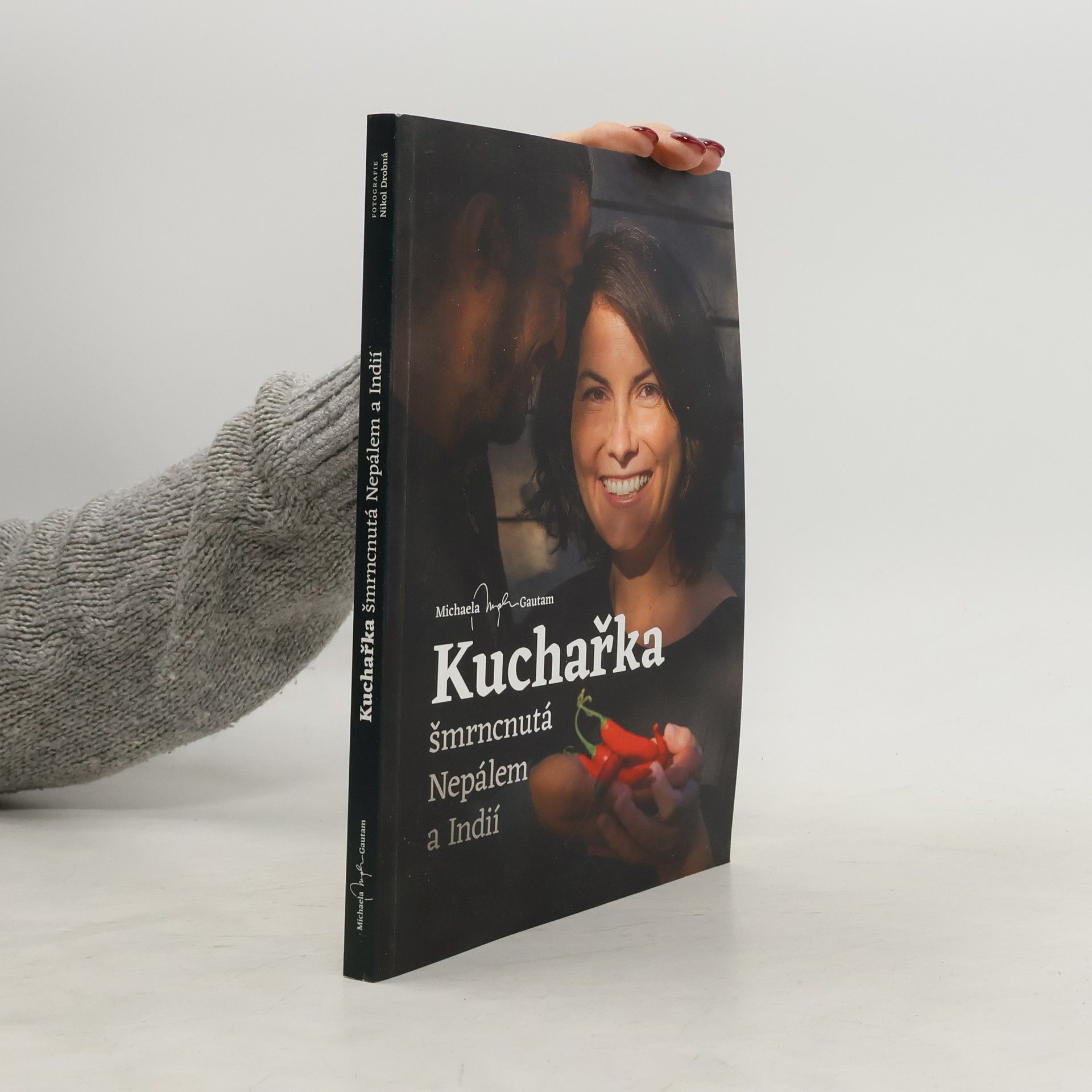 Michaela Gautam Kuchařka šmrncnutá Nepálem a Indií