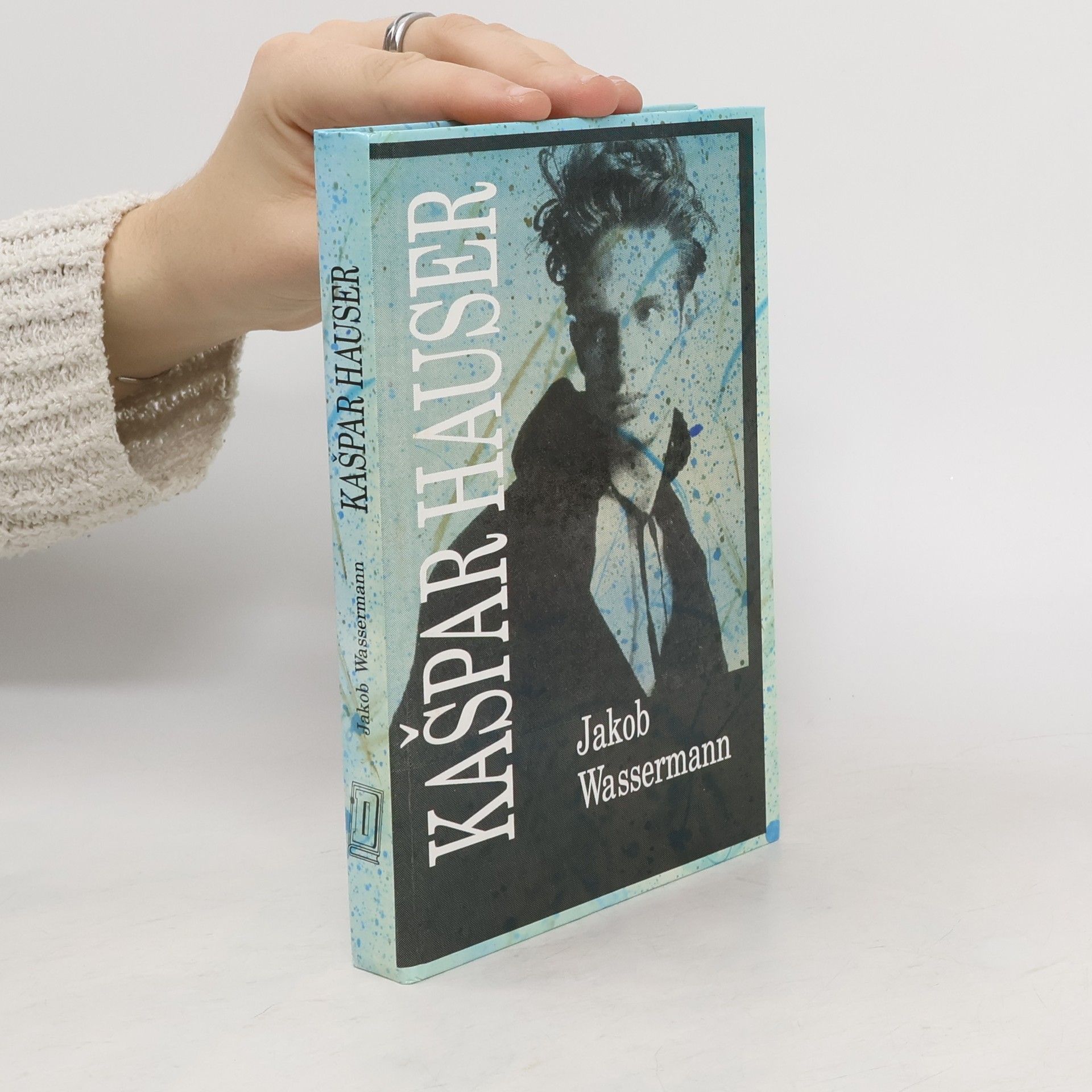 Jakob Wassermann Kašpar Hauser