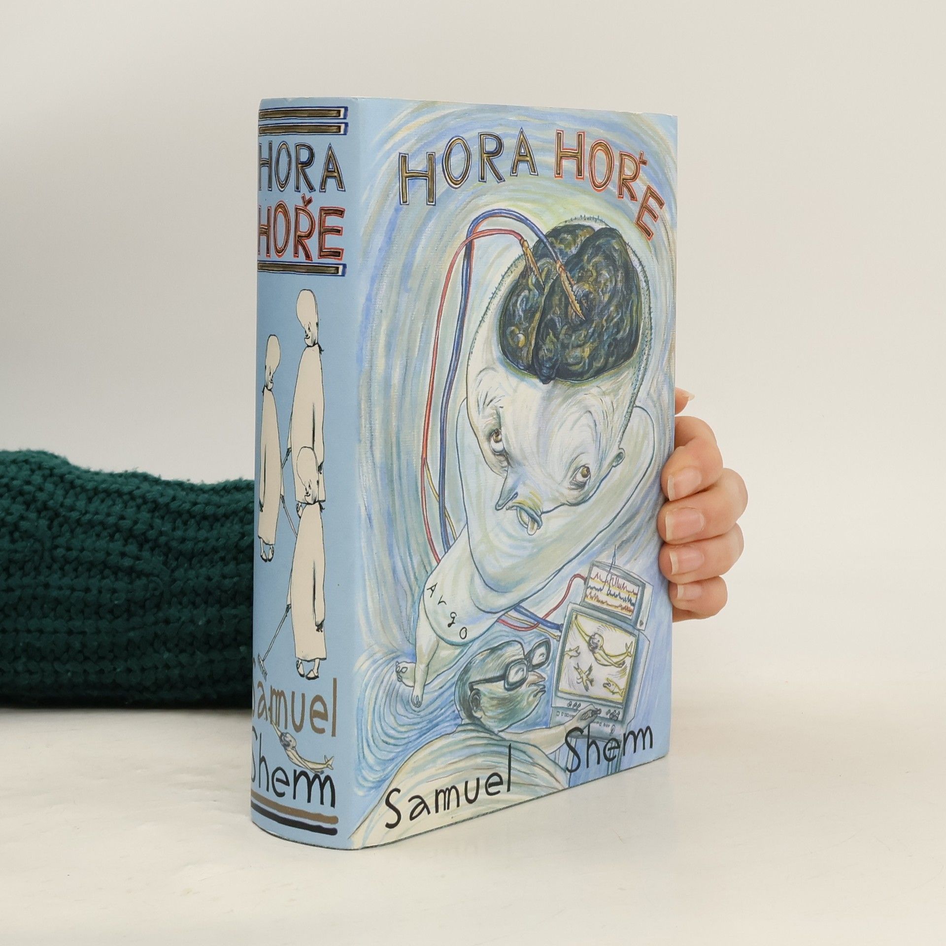 Samuel Shem Hora hoře