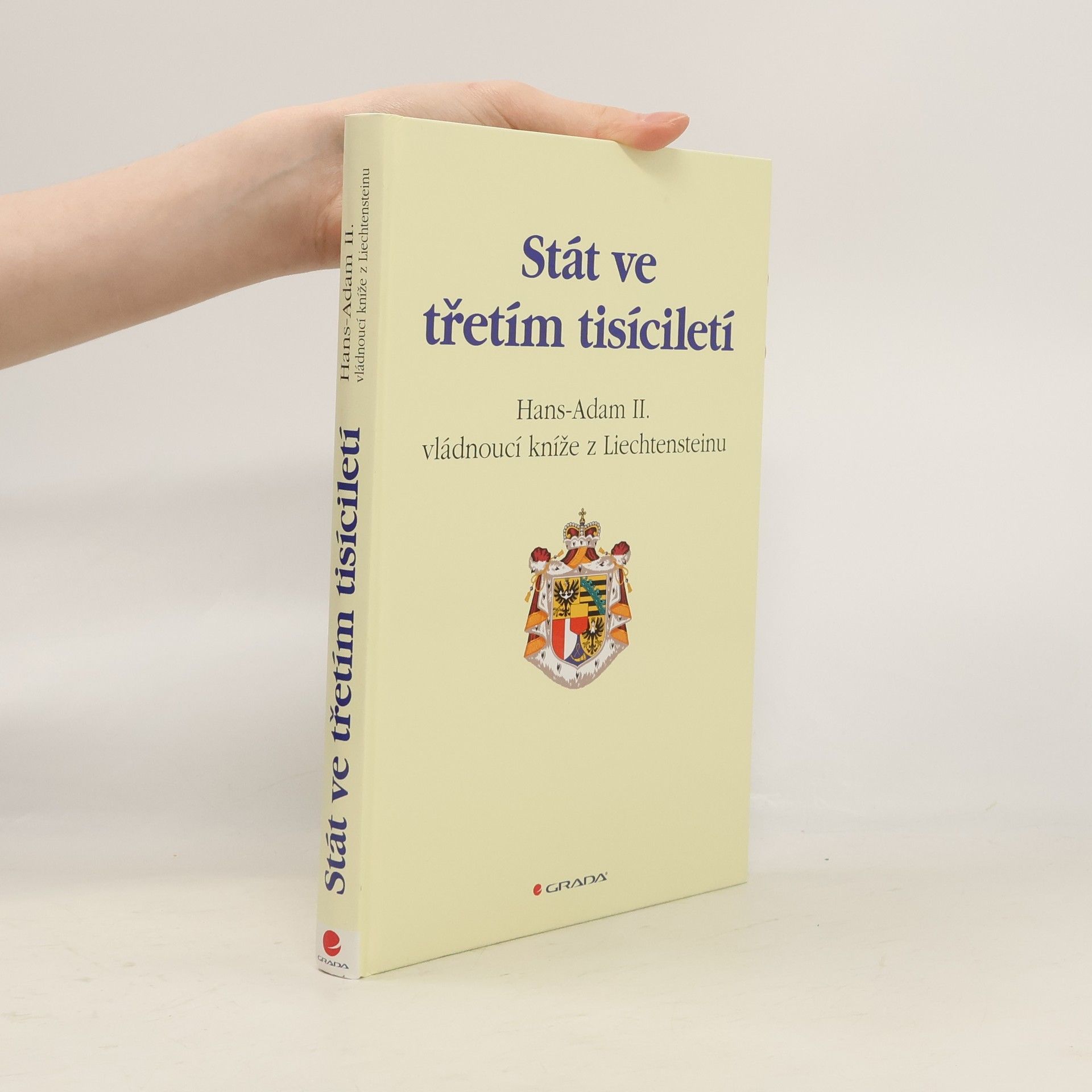 Hans Adam z. Liechtensteinu Stát ve třetím tisíciletí