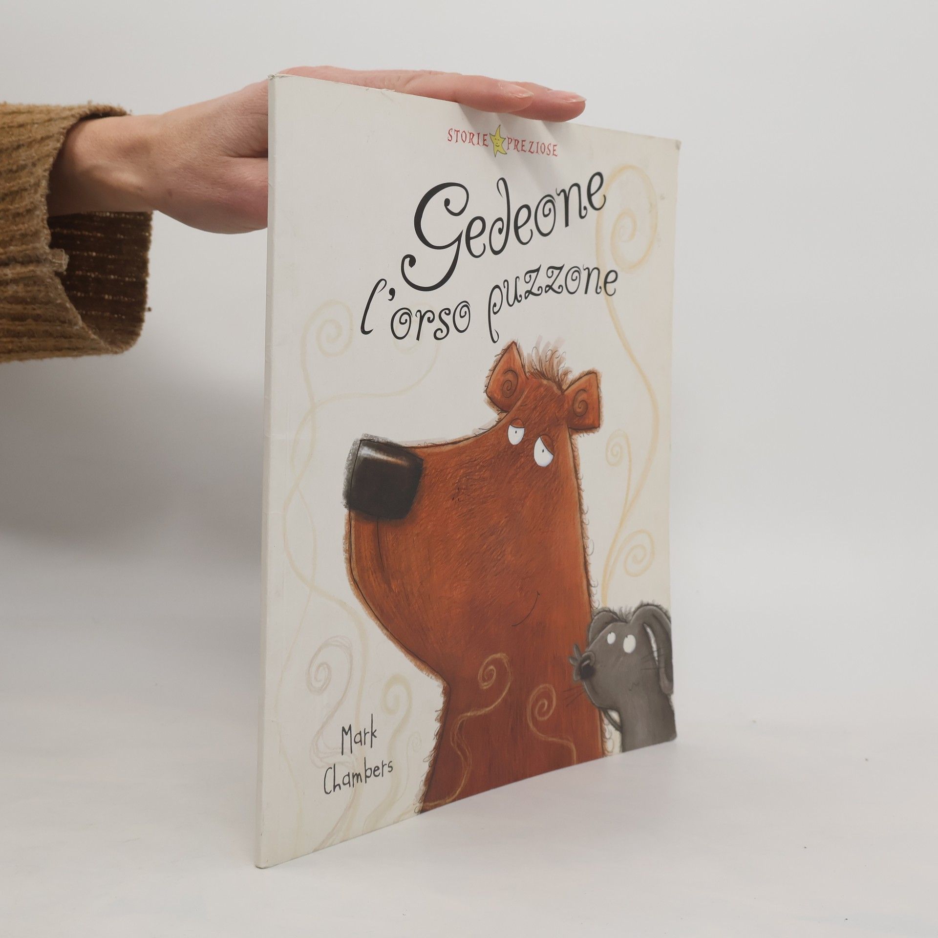 Mark Chambers Storie preziose: Gedeone l'orso puzzone