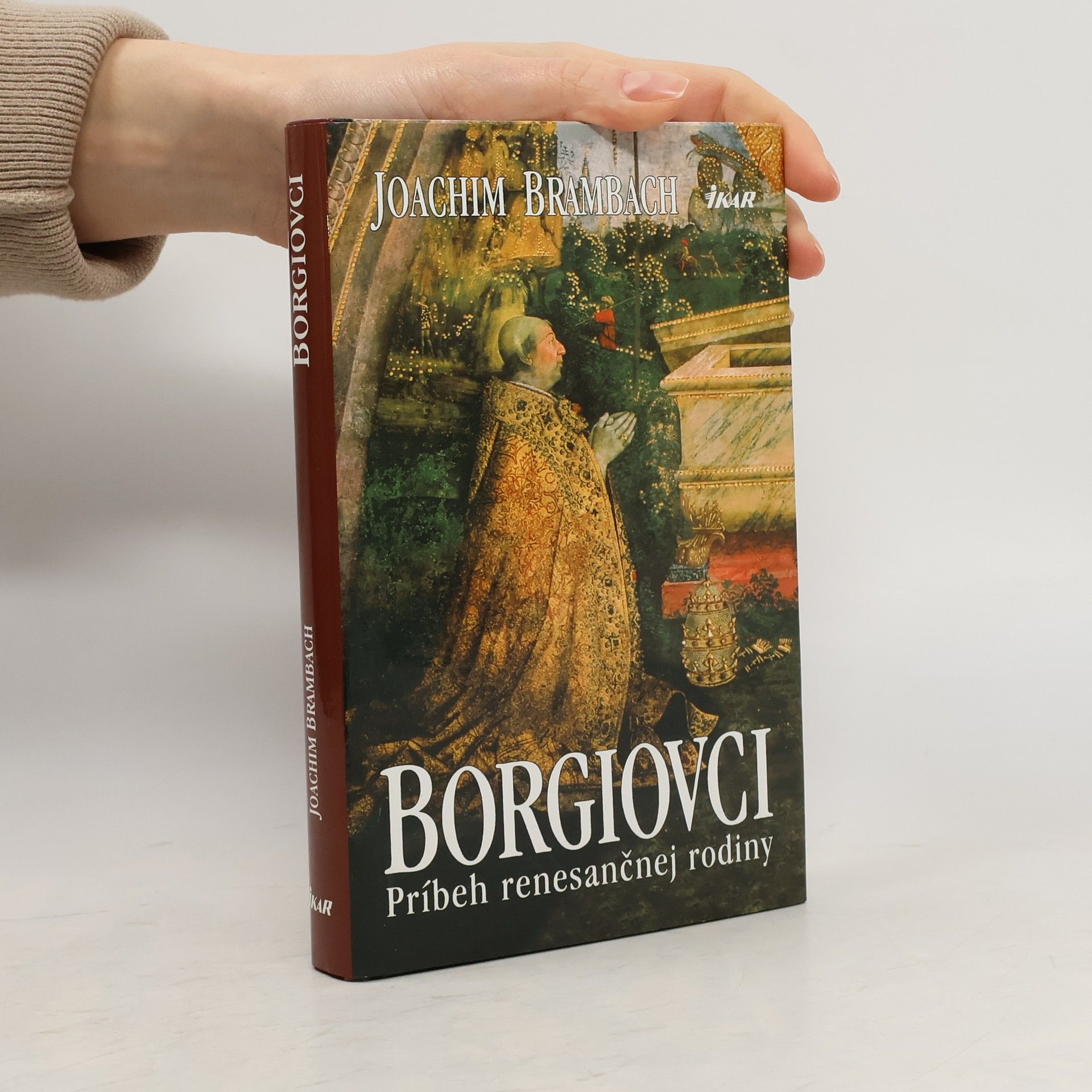 Joachim Brambach Borgiovci - Príbeh renesančnej rodiny
