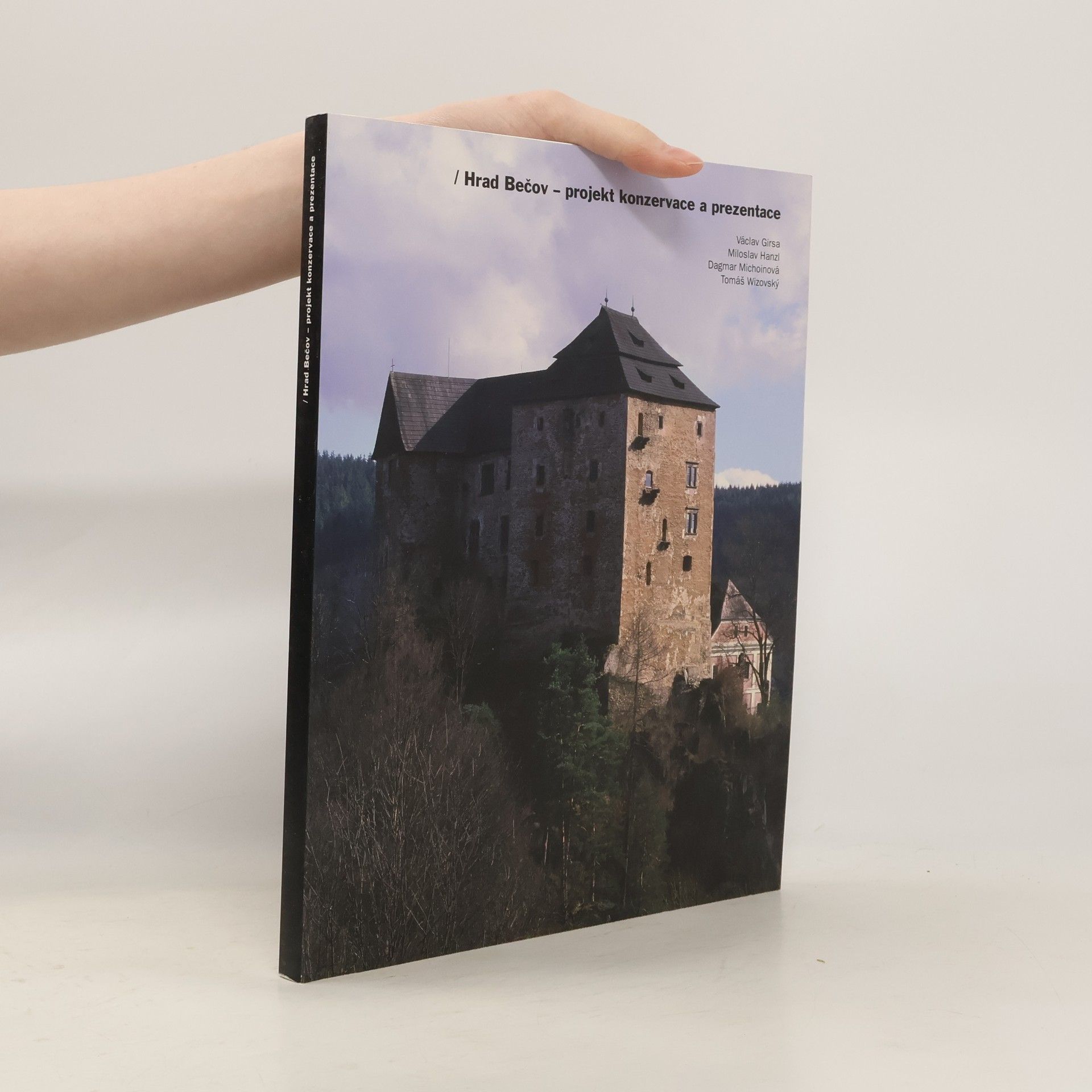 Václav Girsa Hrad Bečov - projekt konzervace a prezentace