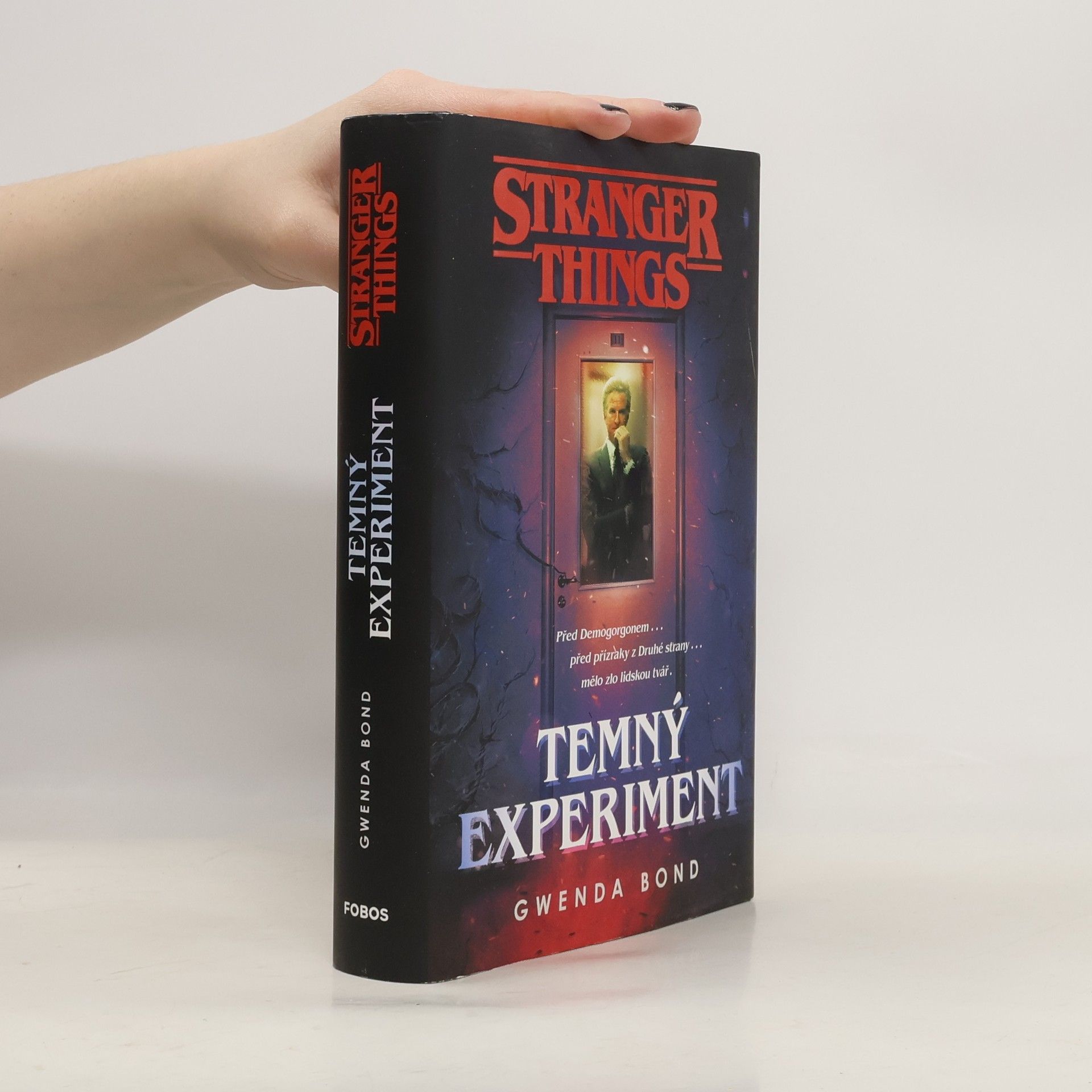 Gwenda Bond Stranger Things. Temný experiment