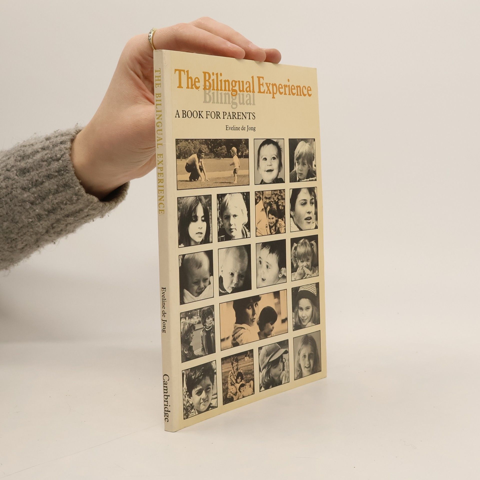 Eveline D. de Jong The Bilingual Experience