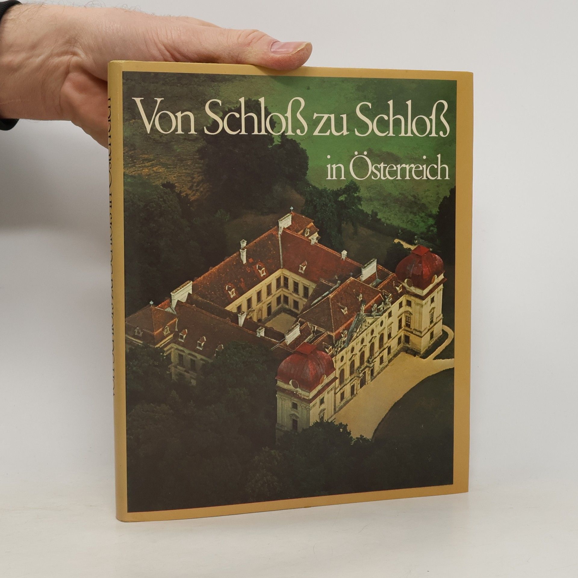 Lothar Beckel Von Schloss zu Schloss in Österreich