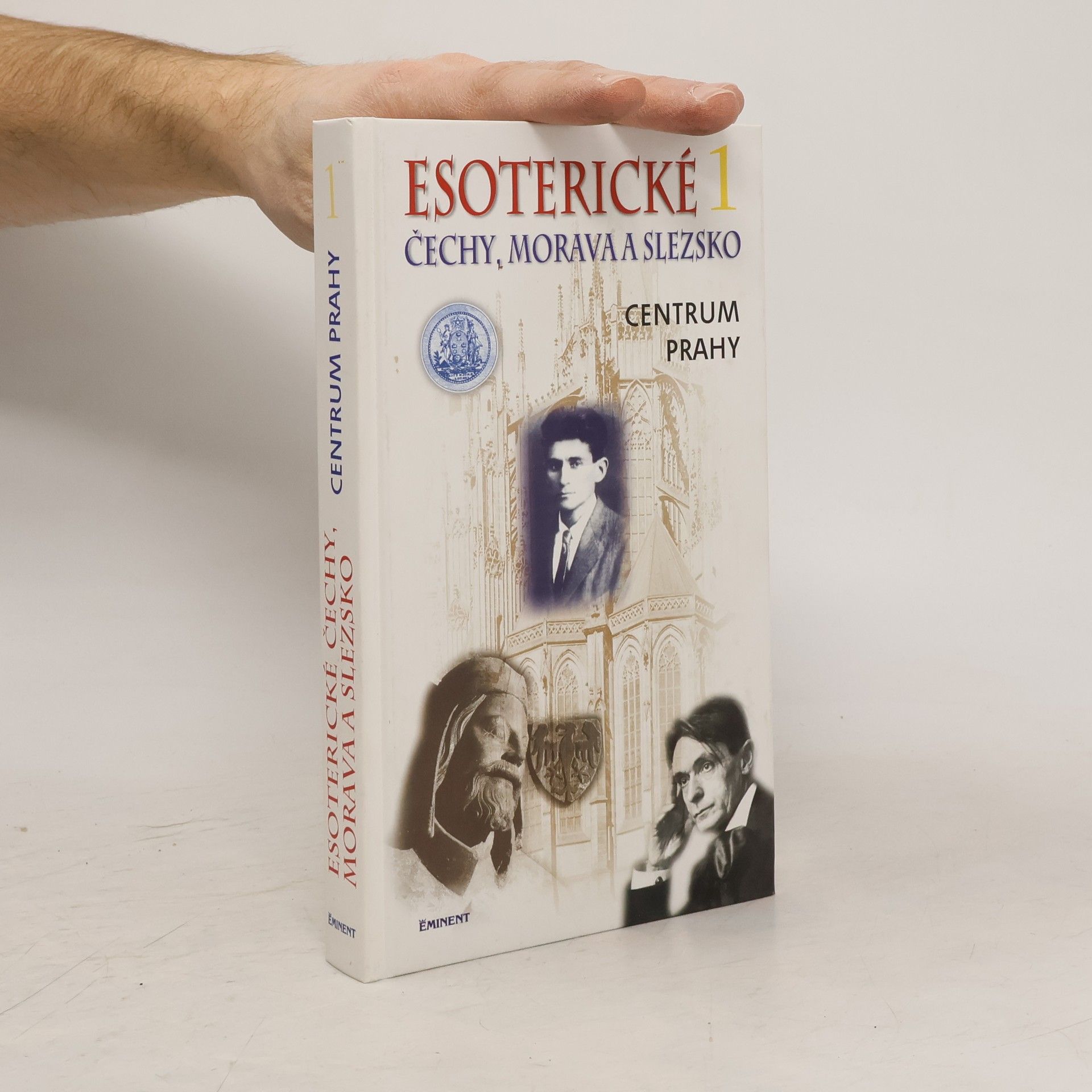 Jiří Kuchař Esoterické Čechy, Morava a Slezsko 1. Centrum Prahy