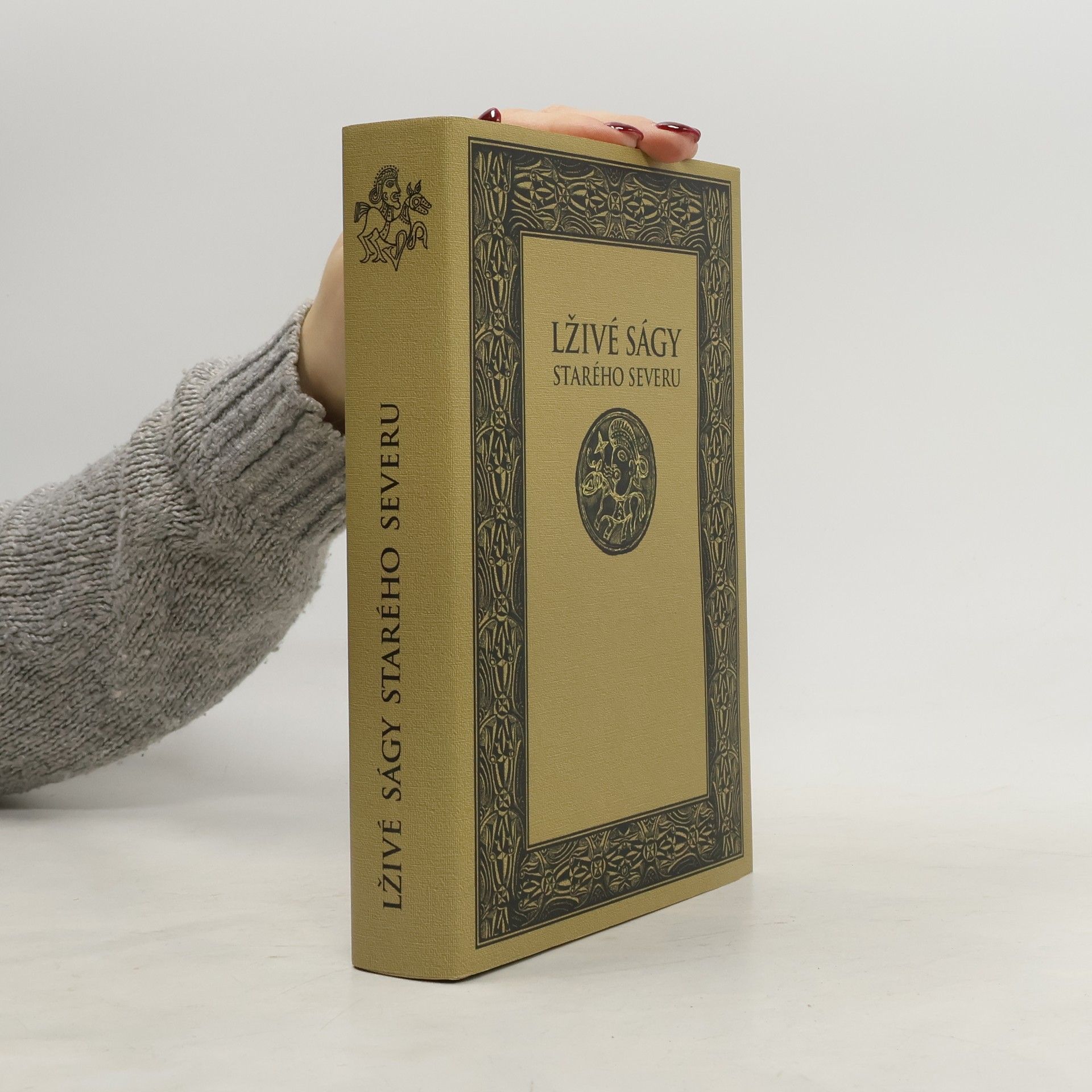 Autorenkollektiv Lživé ságy starého Severu