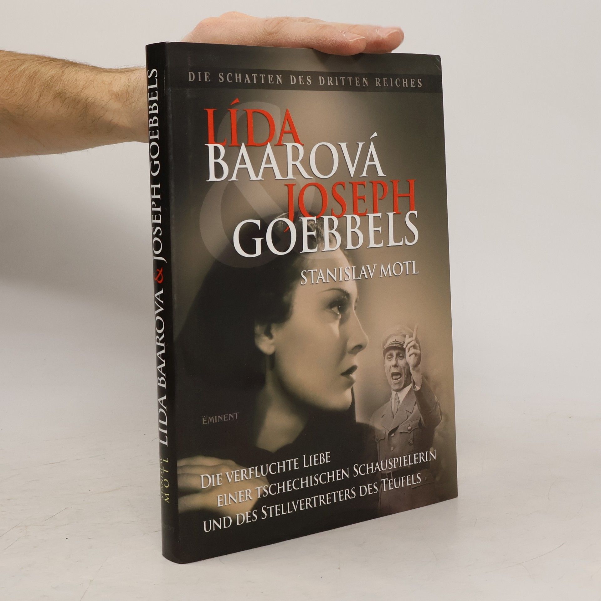 Stanislav Motl Lída Baarová & Joseph Goebbels