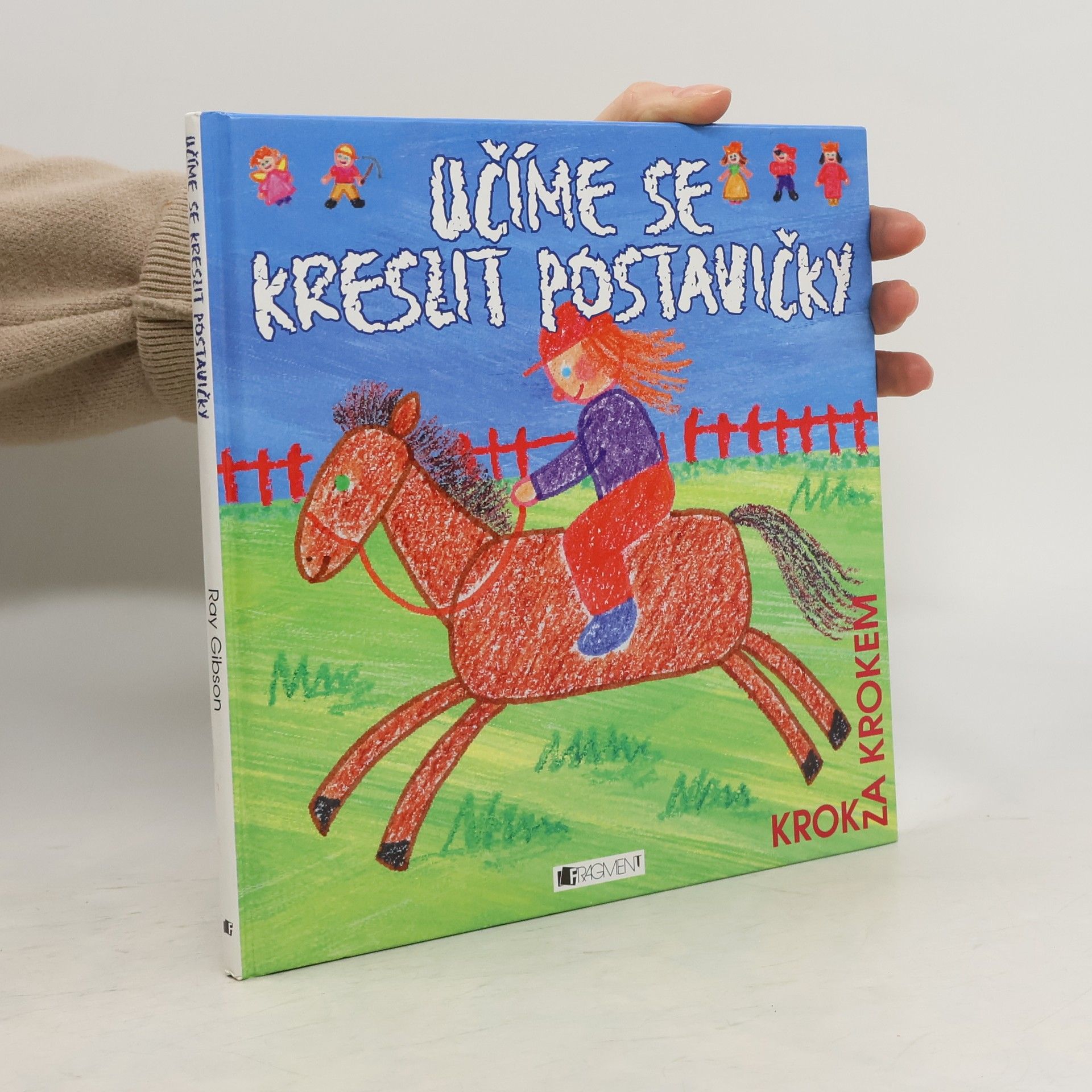 Ray Gibson Učíme se kreslit postavičky