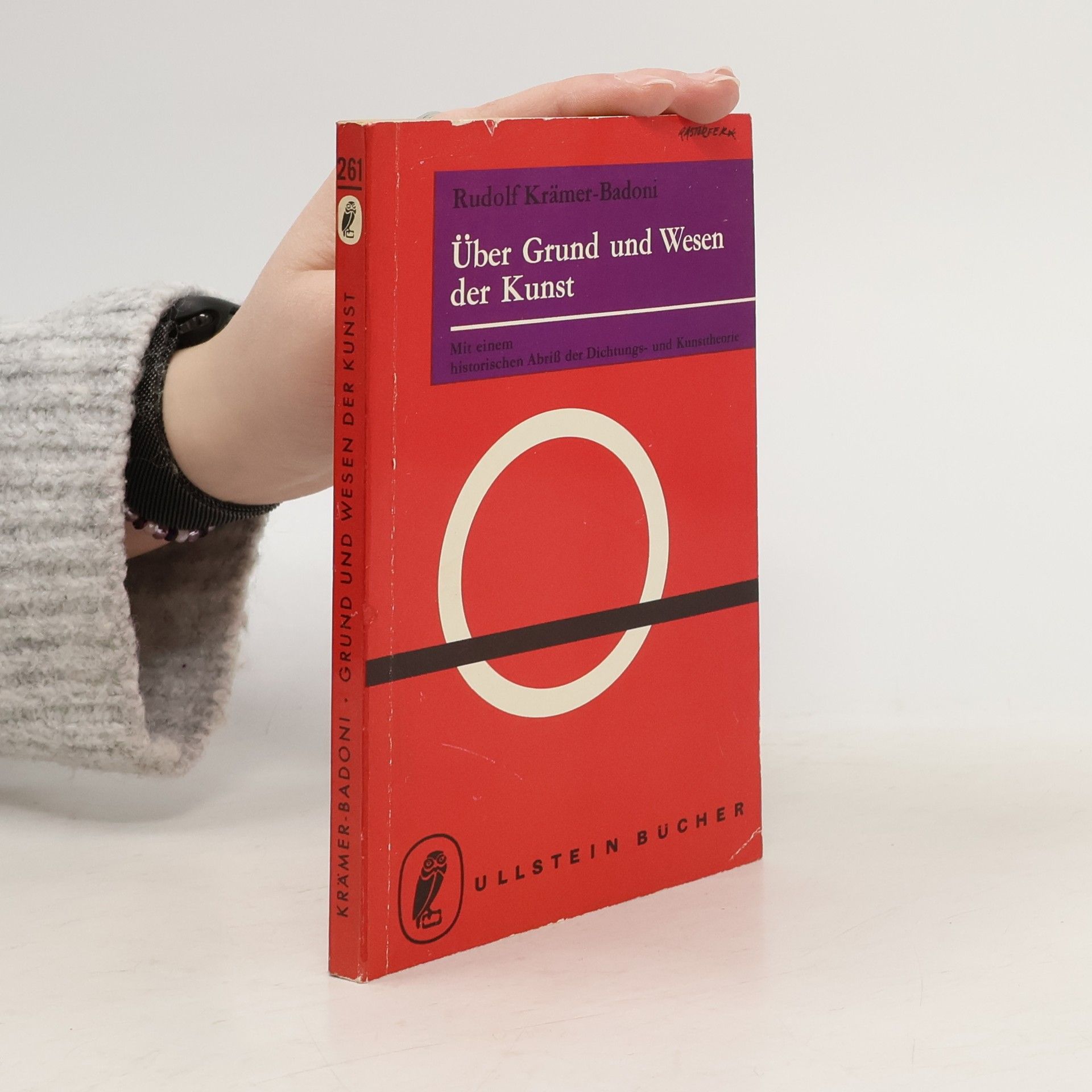 Rudolf Krämer-Badoni Über Grund und Wesen der Kunst