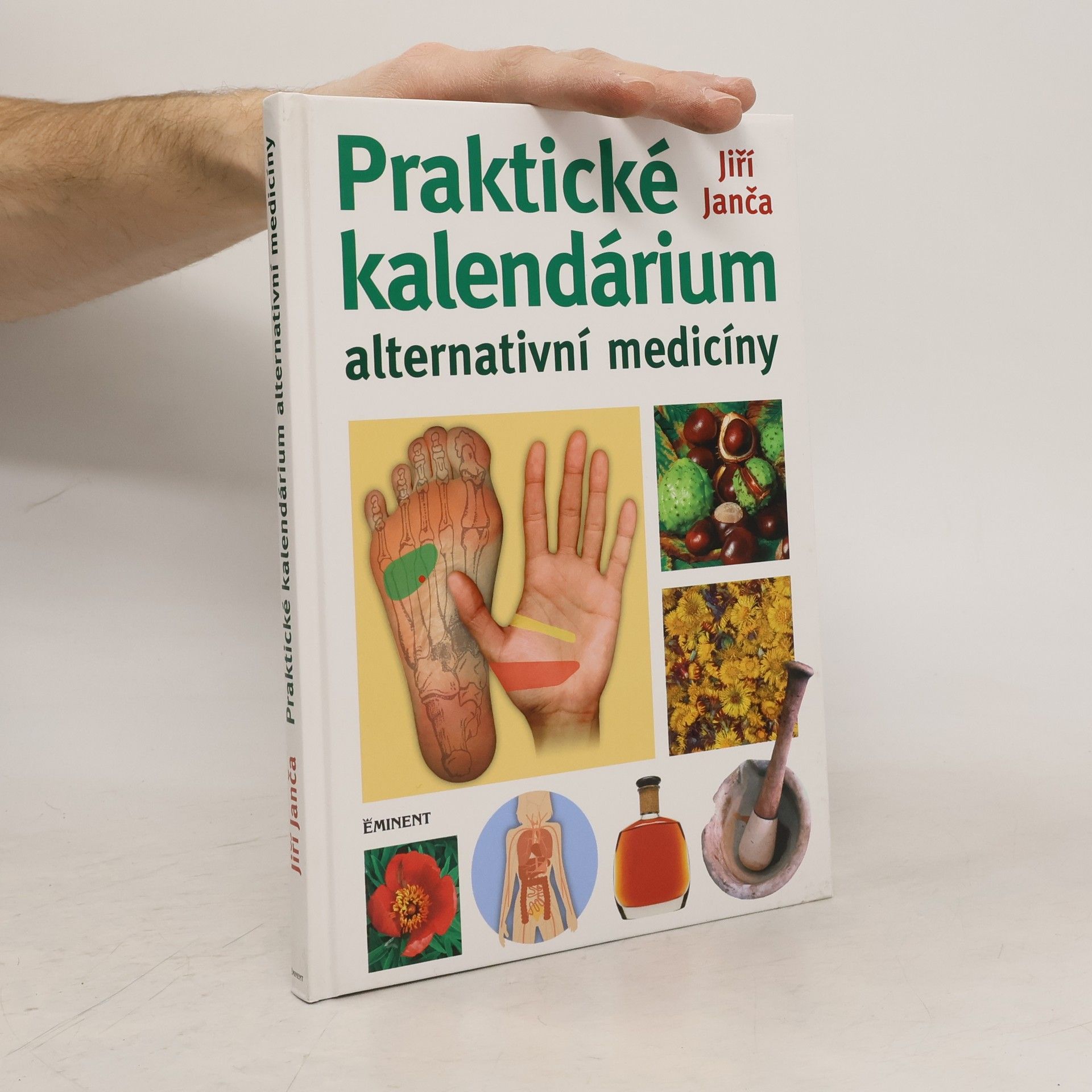 Jiří Janča Praktické kalendárium alternativní medicíny
