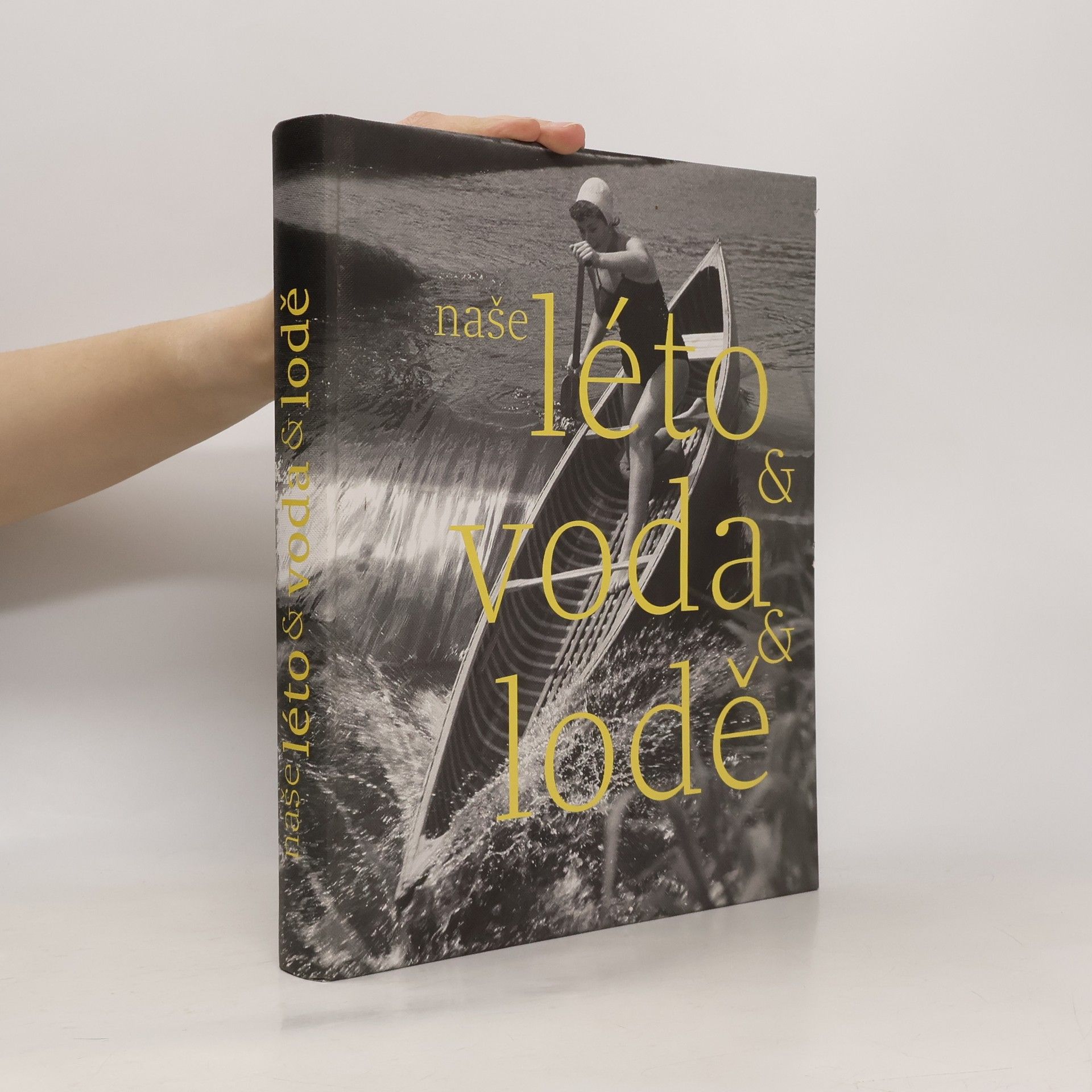 Naše léto & voda & lodě