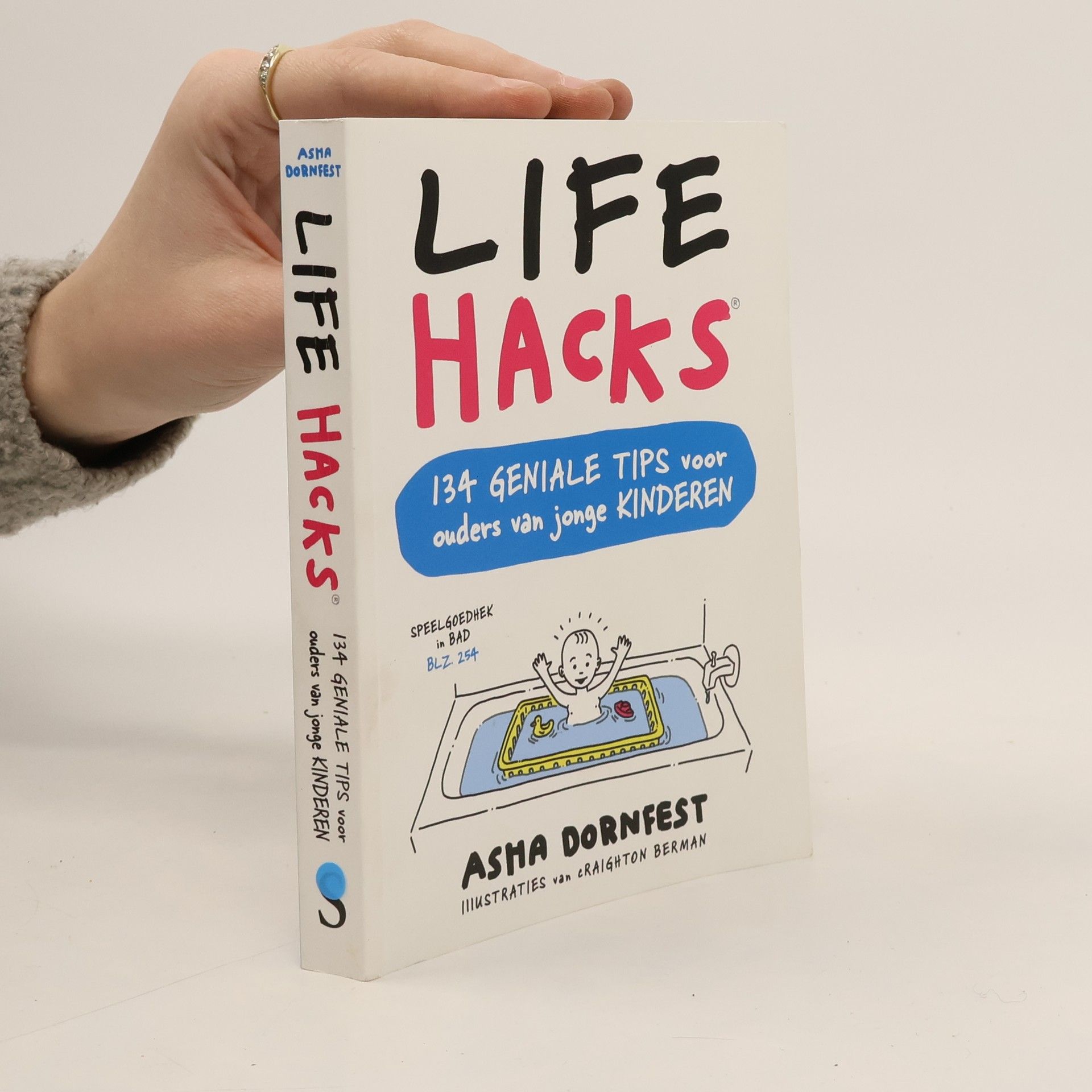 Life Hacks 134 geniale tips voor ouders van jonge kinderen