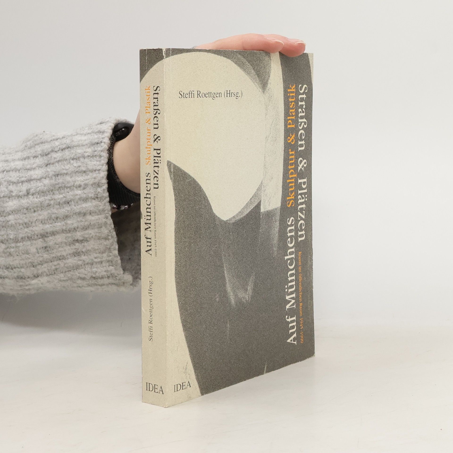 Steffi Roettgen Skulptur und Plastik auf Münchens Straßen und Plätzen